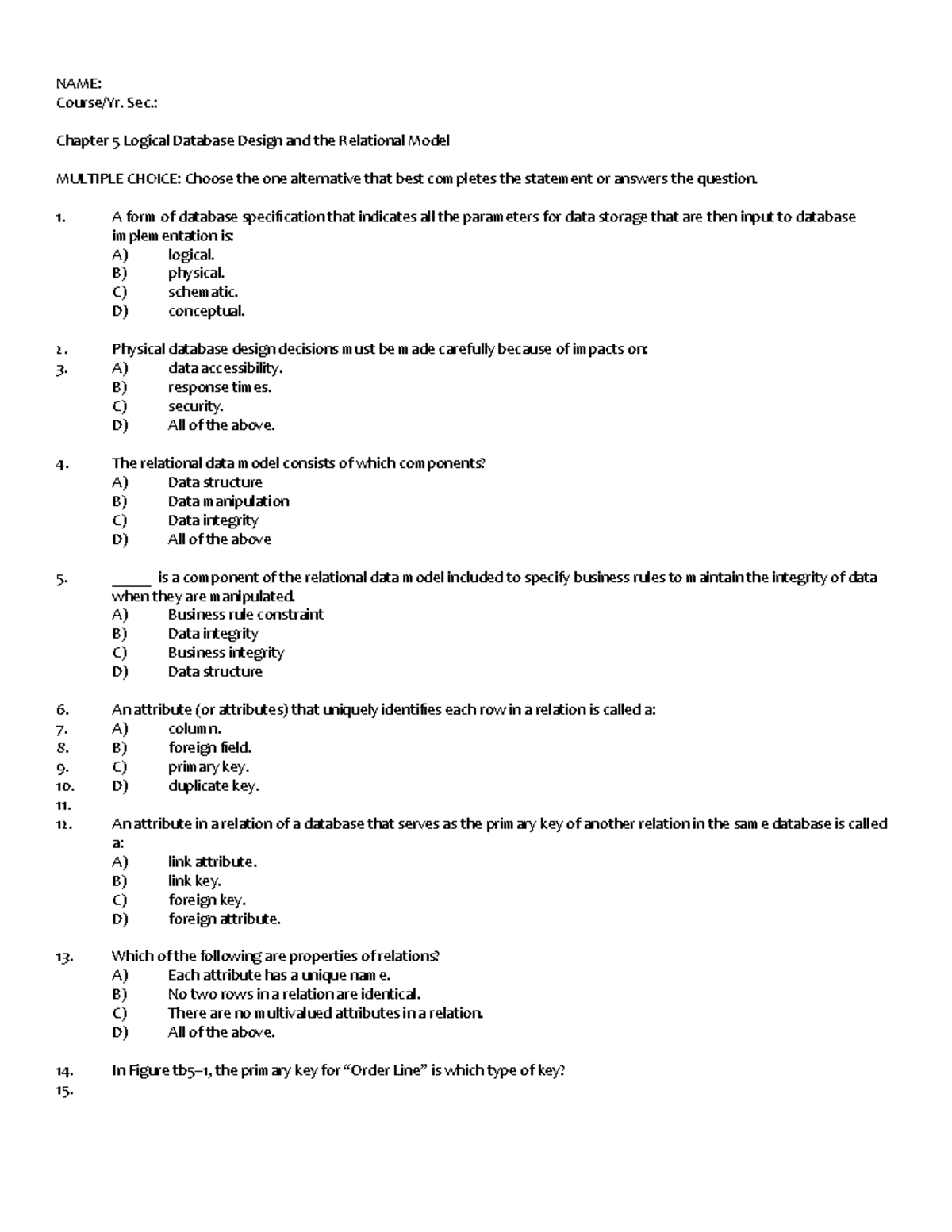 Database Exam Chapter 5 - NAME: Course/Yr. Sec.: Chapter 5 Logical ...