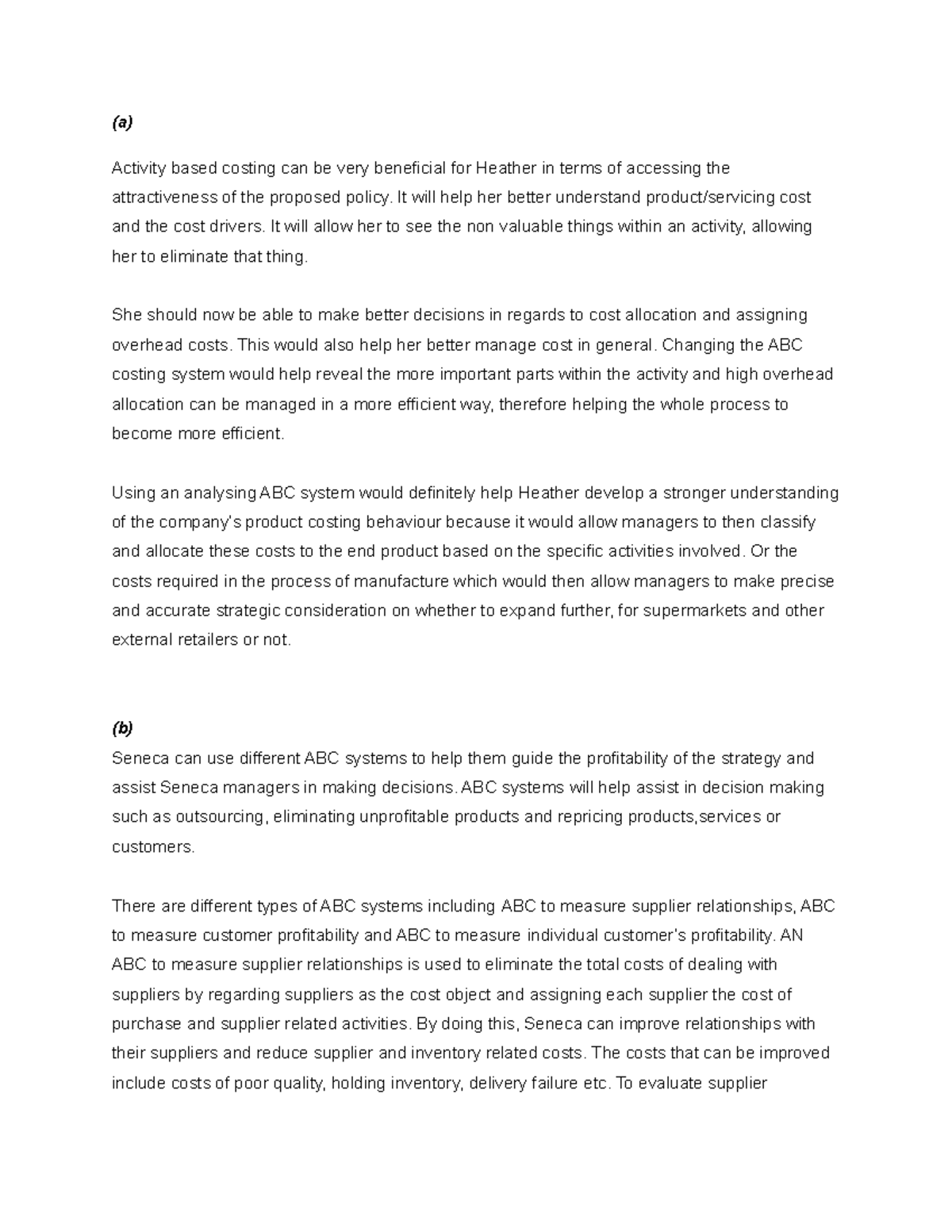 Week 6 Seneca Case Study questions for ACCG3030 Strategic management