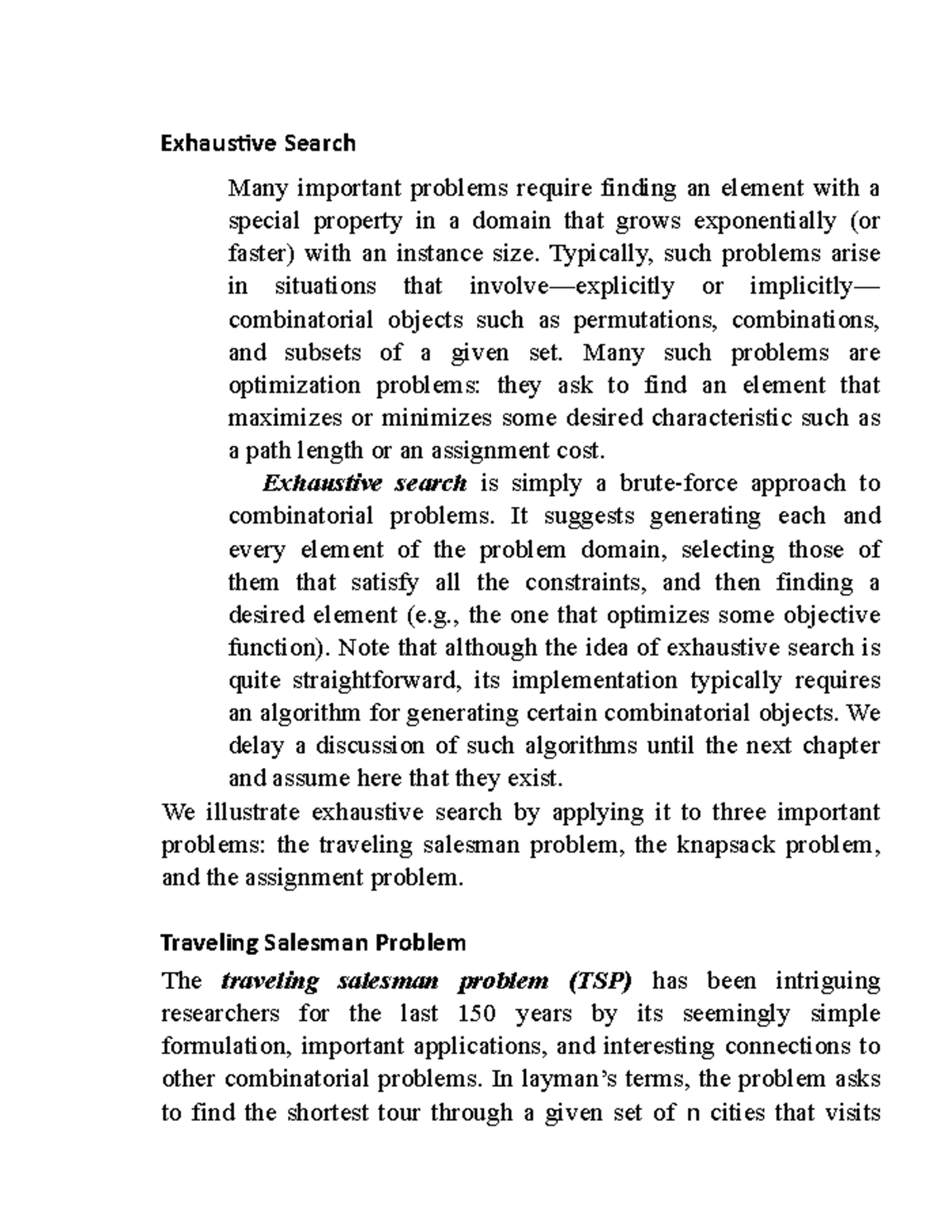 Exhaustive Search Exhaustive Search Many important problems require finding an element with a