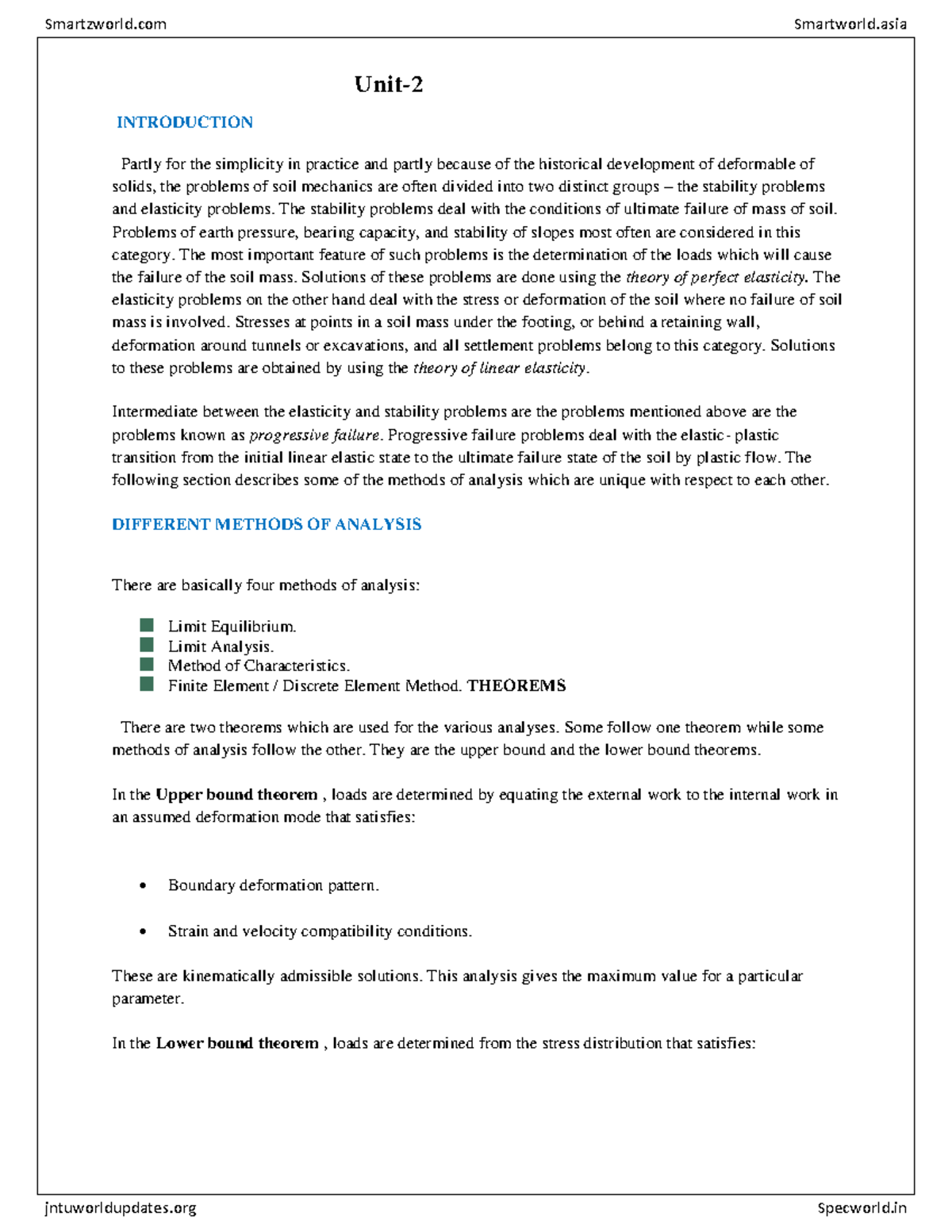 Foundation Engineering U2 INTRODUCTION Partly for the simplicity in