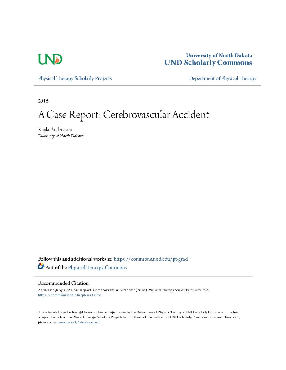 A Case Report Cerebrovascular Accident - University of North Dakota UND ...