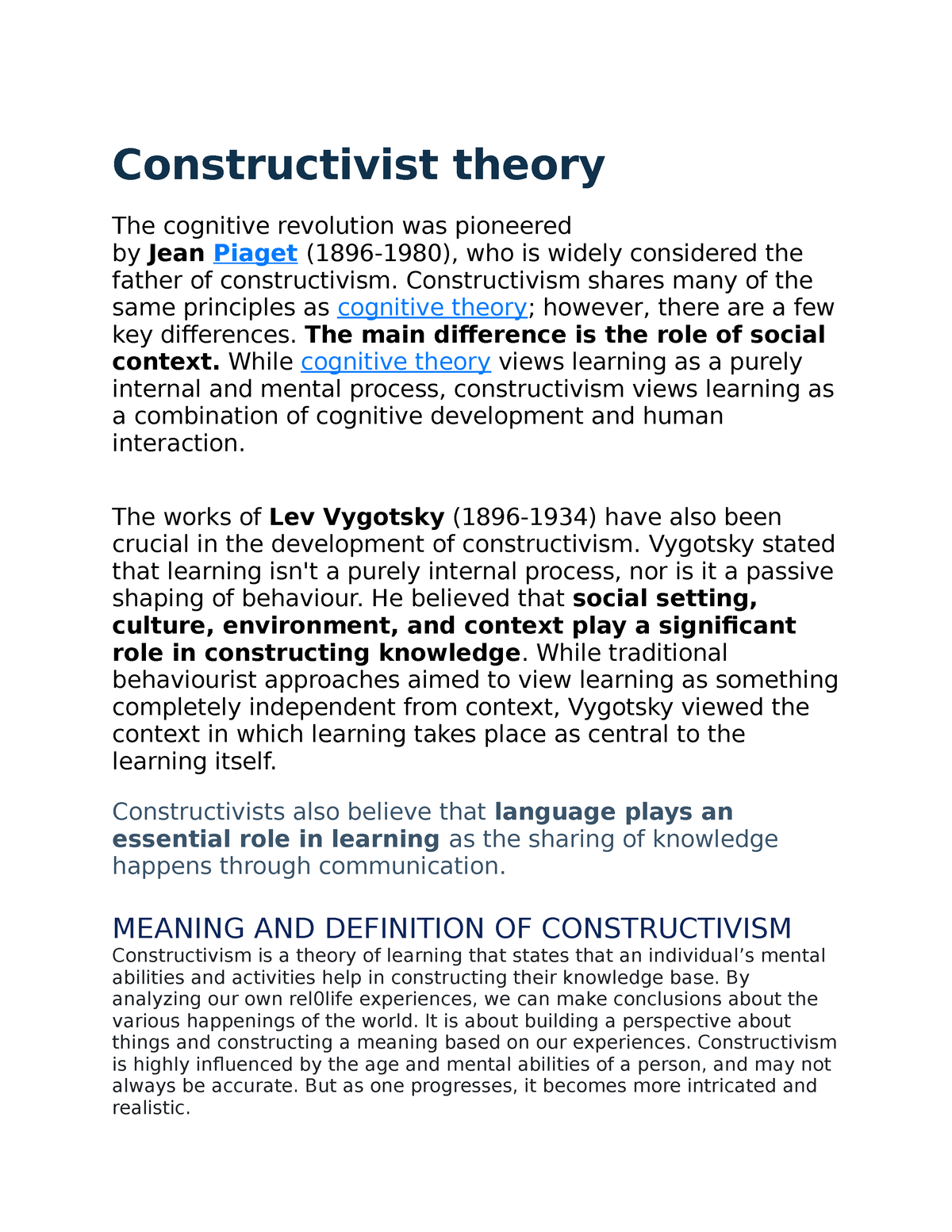 Constructivist theory Constructivist theory The cognitive