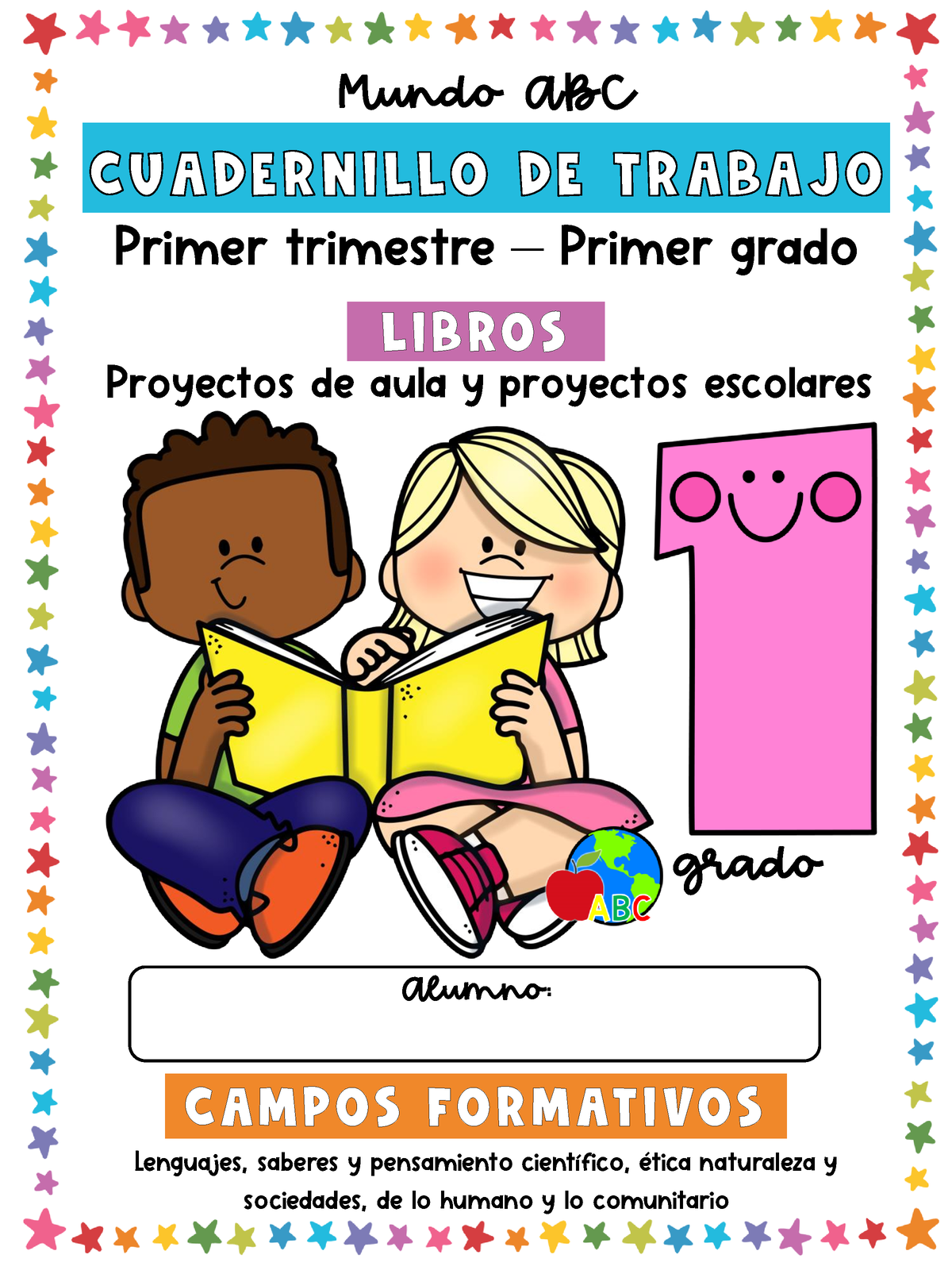 1° Mundo ABC Primer Trimestre NEM CUADERNILLO DE TRABAJO Primer