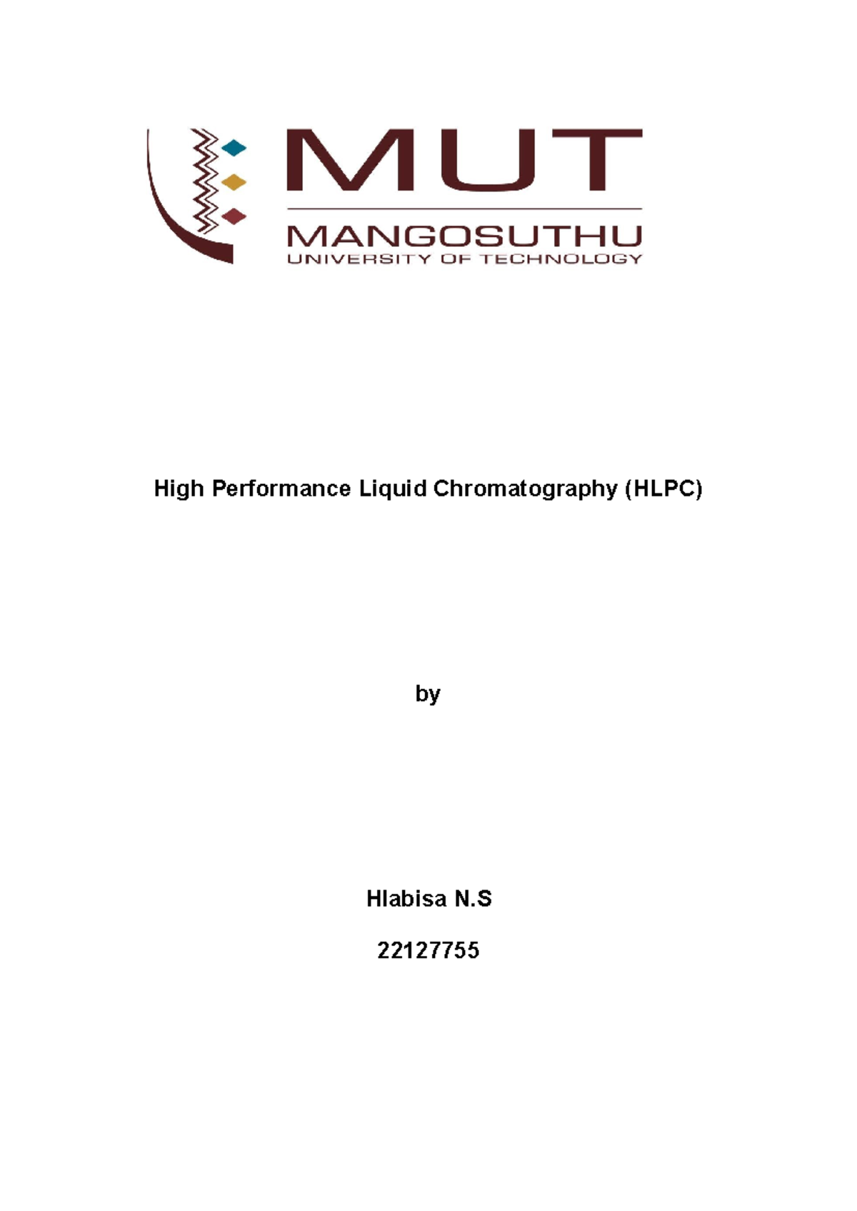 Instrument report - High Performance Liquid Chromatography (HLPC) by ...