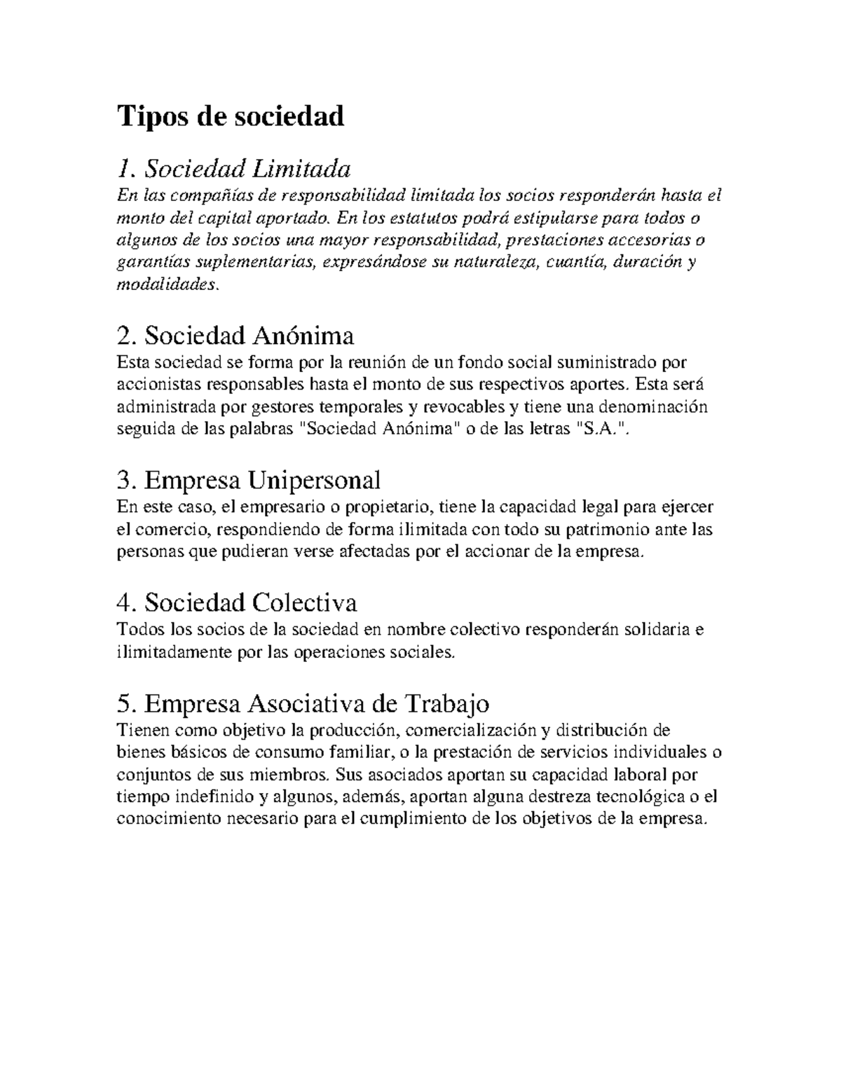 Tipos de sociedad y empresas - Tipos de sociedad 1. Sociedad Limitada ...