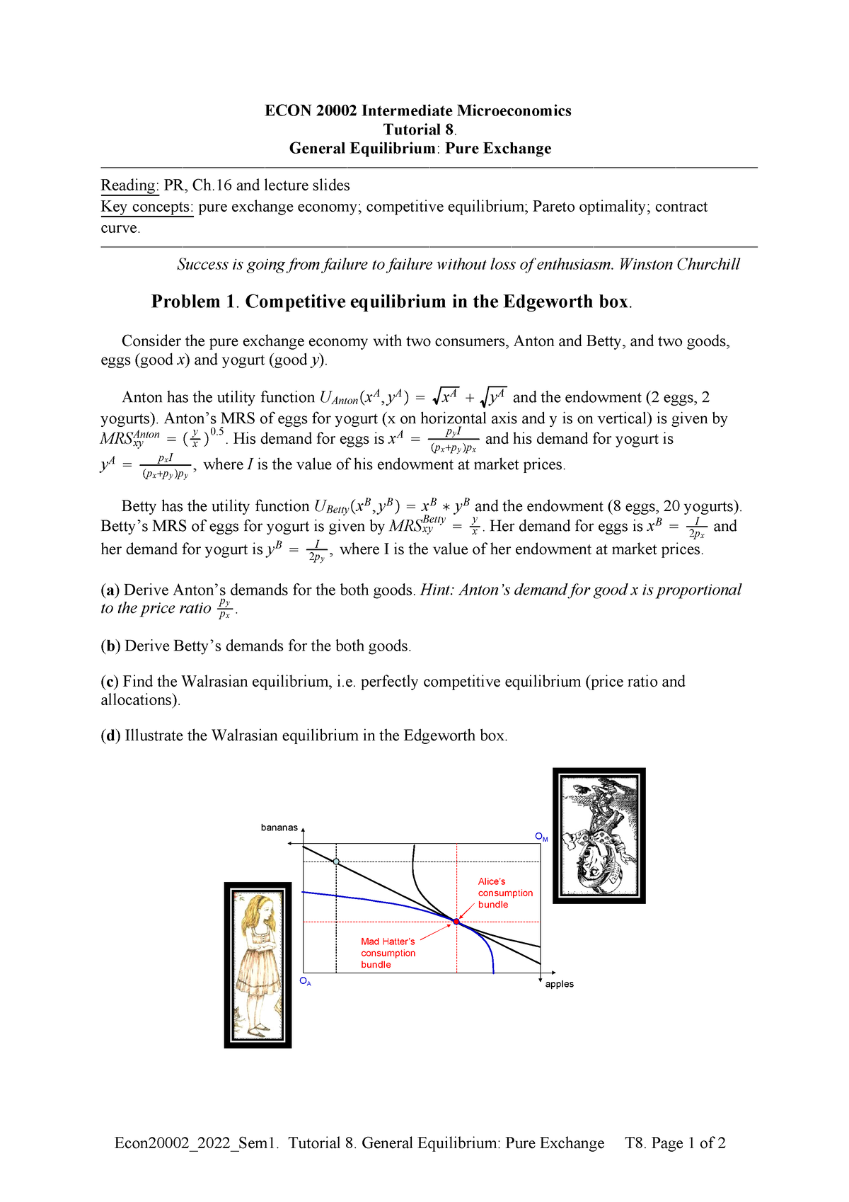 Tutorial 8 Semester 2 2022 - ECON 20002 Intermediate Microeconomics ...