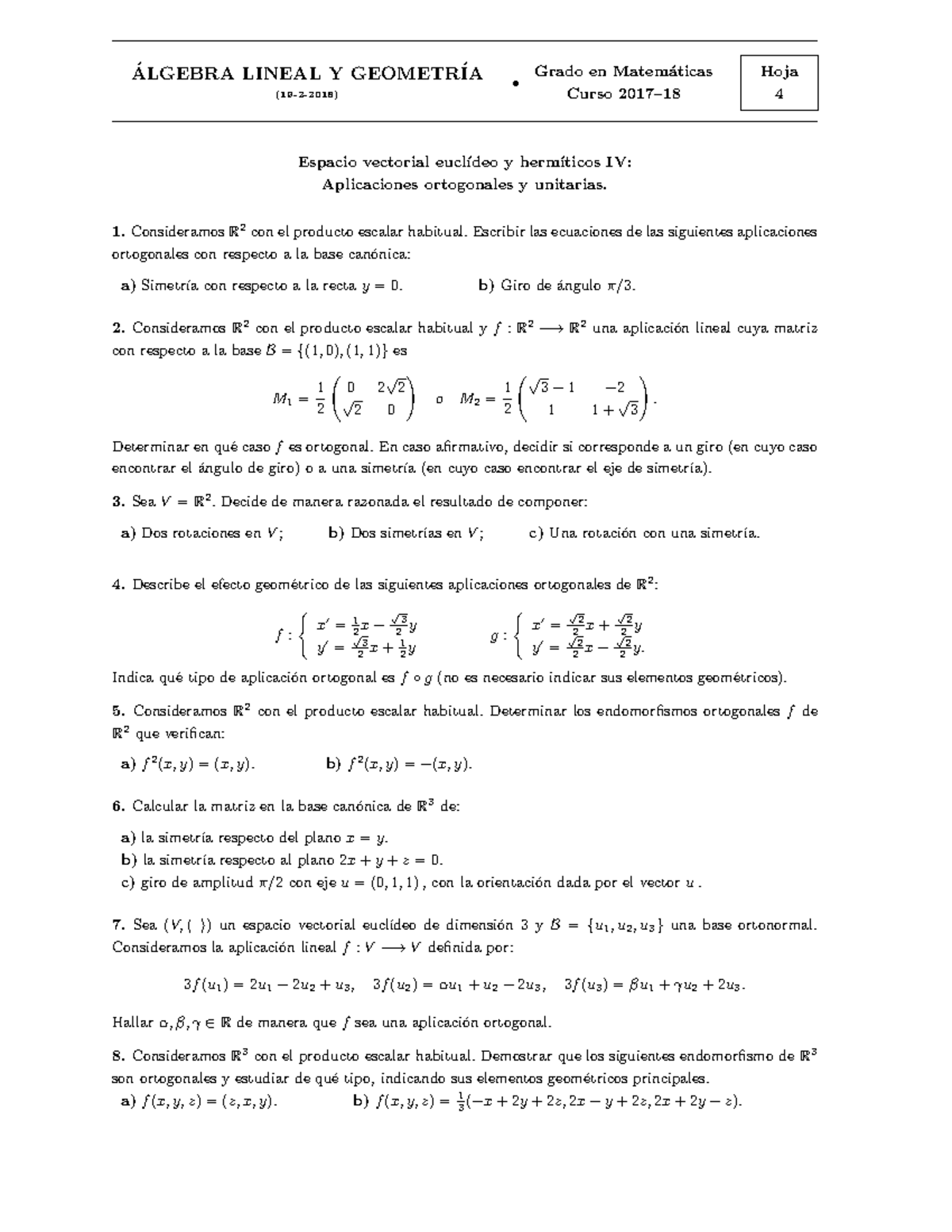 Algebra Hoja 4 Hoja 4 ´ Algebra Lineal Y Geometr´ia • 19 2 2018 Grado En Matem´ Aticas 4080