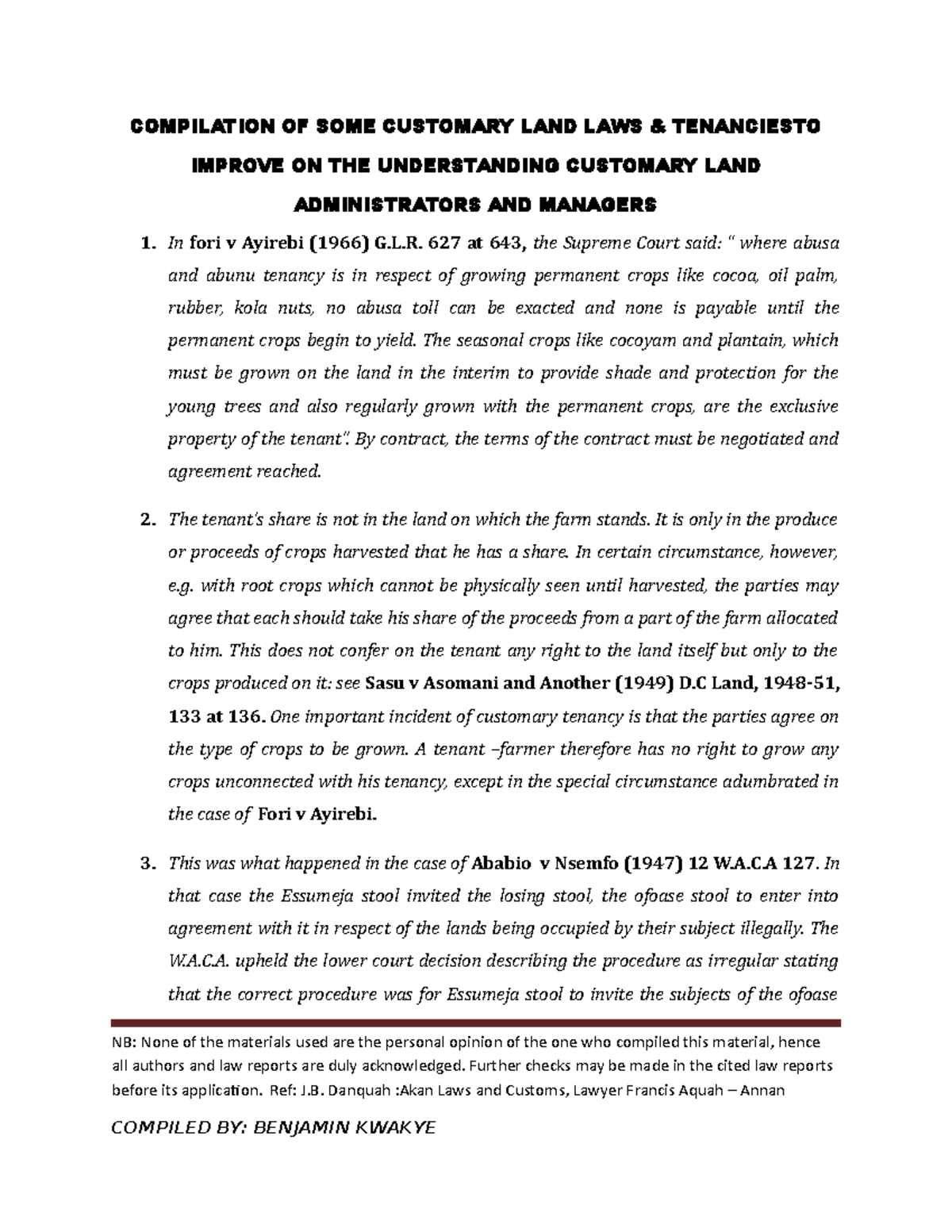 Compilation OF SOME Customary LAND LAWS COMPILATION OF SOME CUSTOMARY