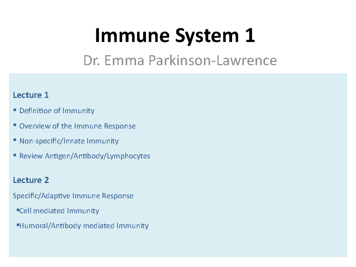 Lecture slides, lecture 24 - immune lecture 1 - Immune System 1 Dr ...