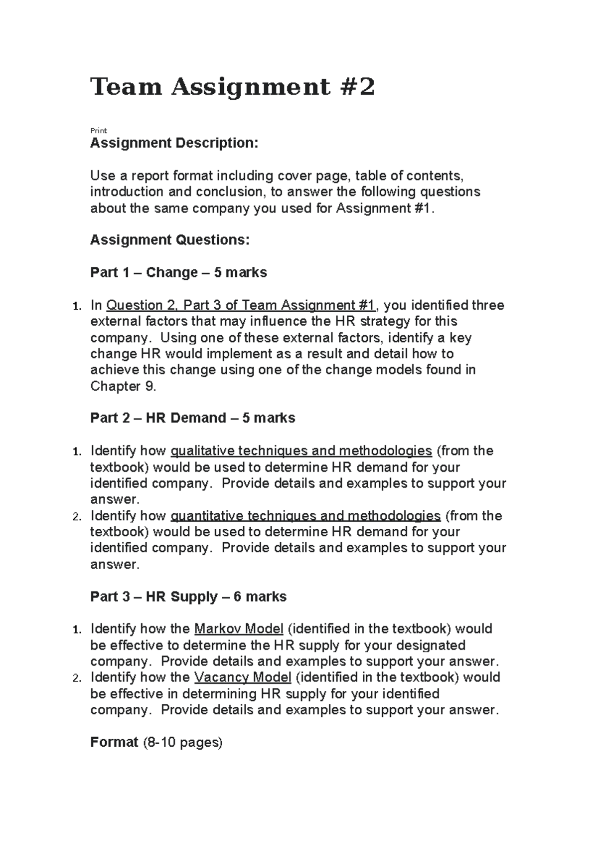 Team Assignment - Team Assignment Print Assignment Description: Use a ...