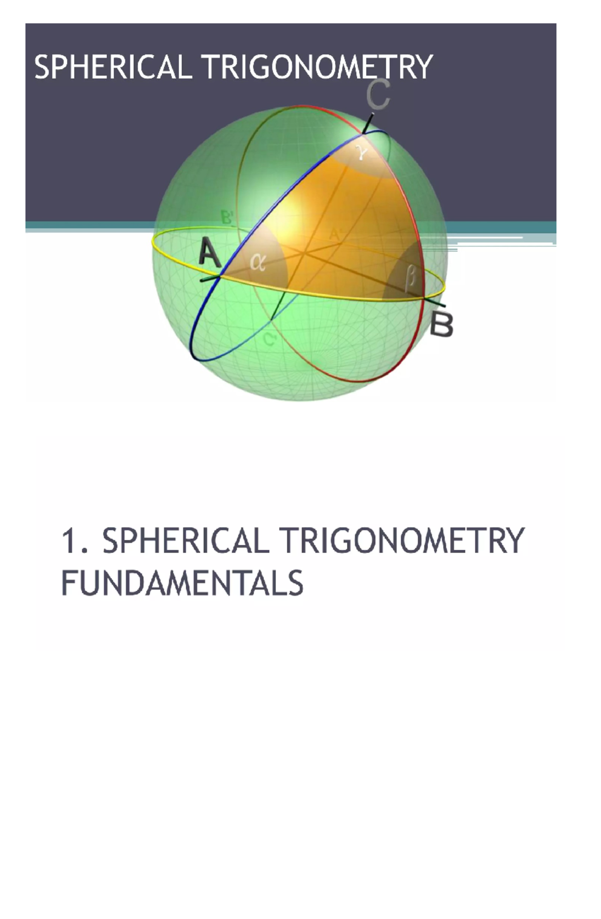 Educ216 - Spherical Trigonometry Concepts And Example - Studocu