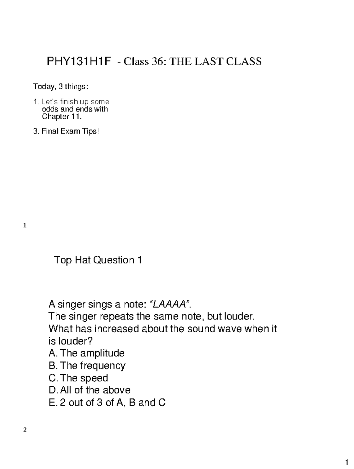 Class 36Pre To Post - PHY131H1F - Class 36: THE LAST CLASS Today, 3 ...