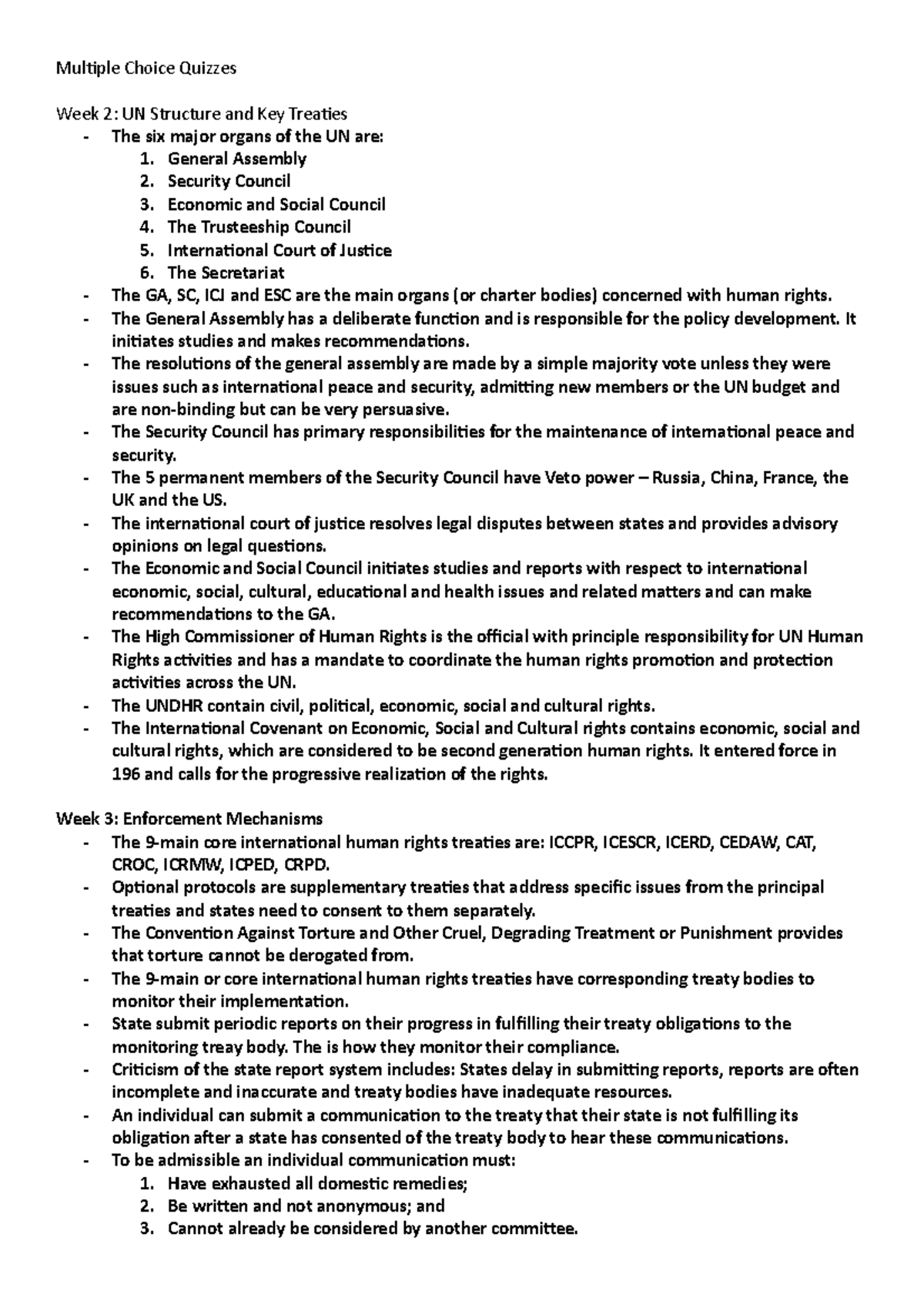 Multiple Choice Quizzes General Assembly 2. Security Council 3