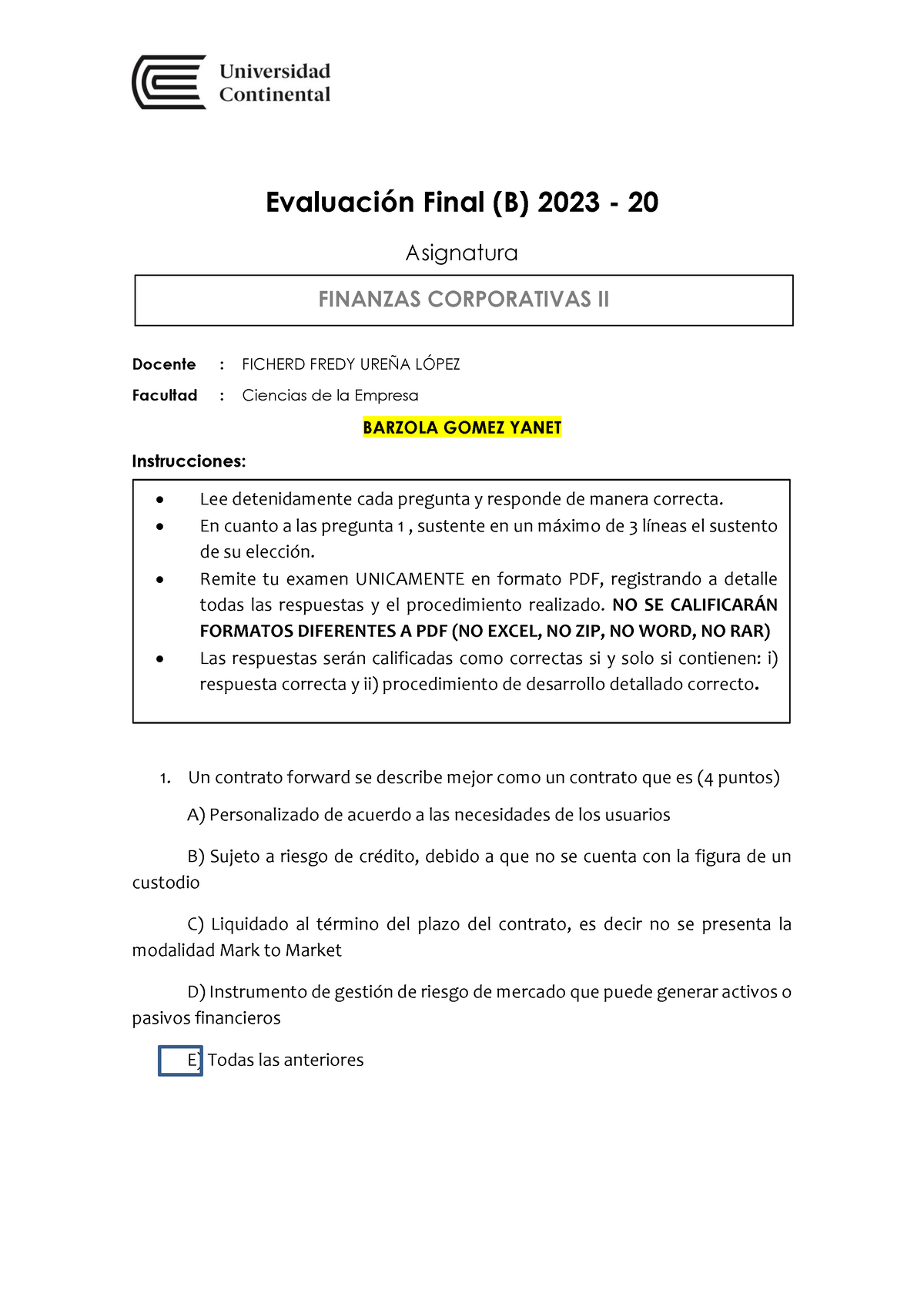 Examen Final Finanzas Corporativas 2A - EvaluaciÛn Final (B) 2023 - 20 ...