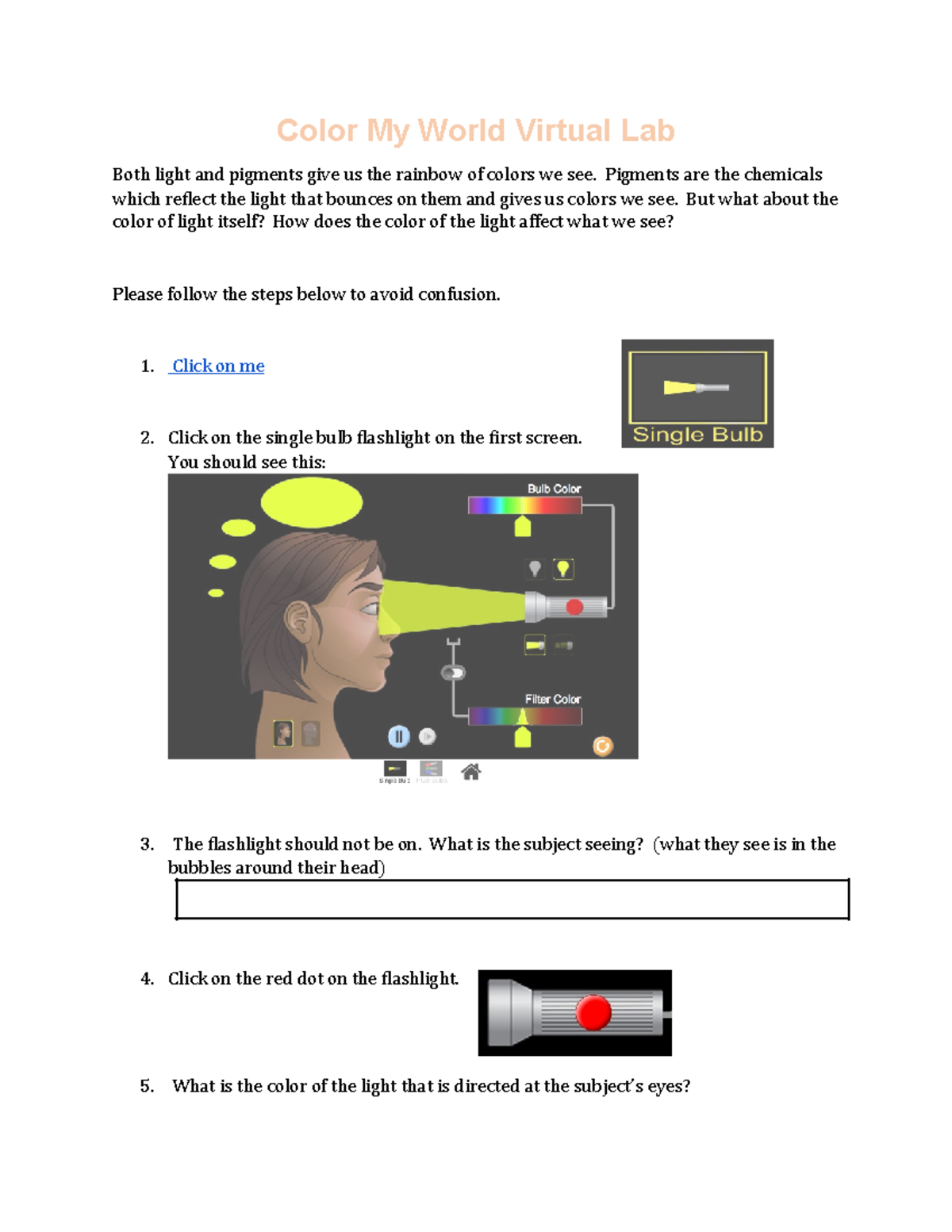 Copy of U5: Lab 2-Color Lab - Color My World Virtual Lab Both light and ...