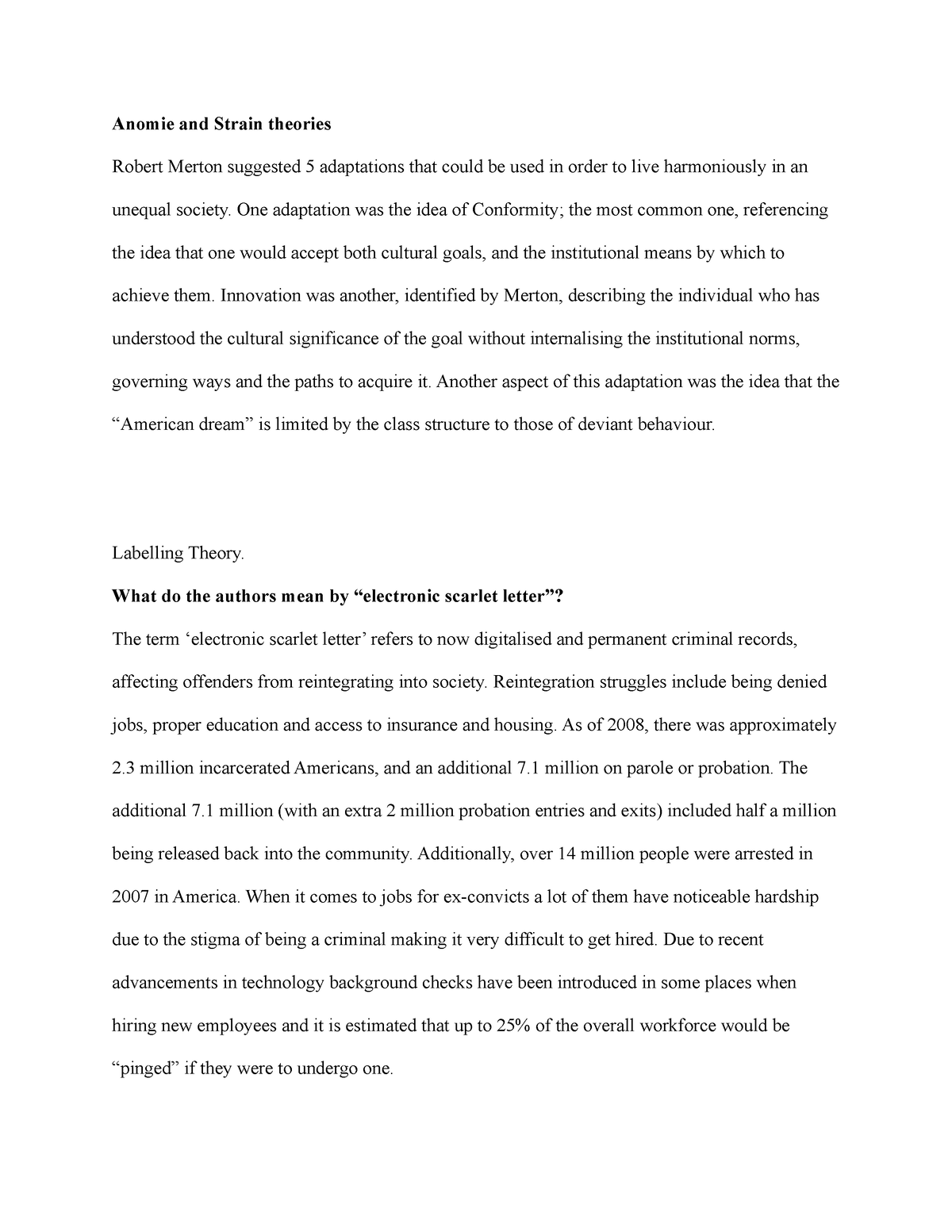 Learning Log 1 - Anomie and Strain theories Robert Merton suggested 5