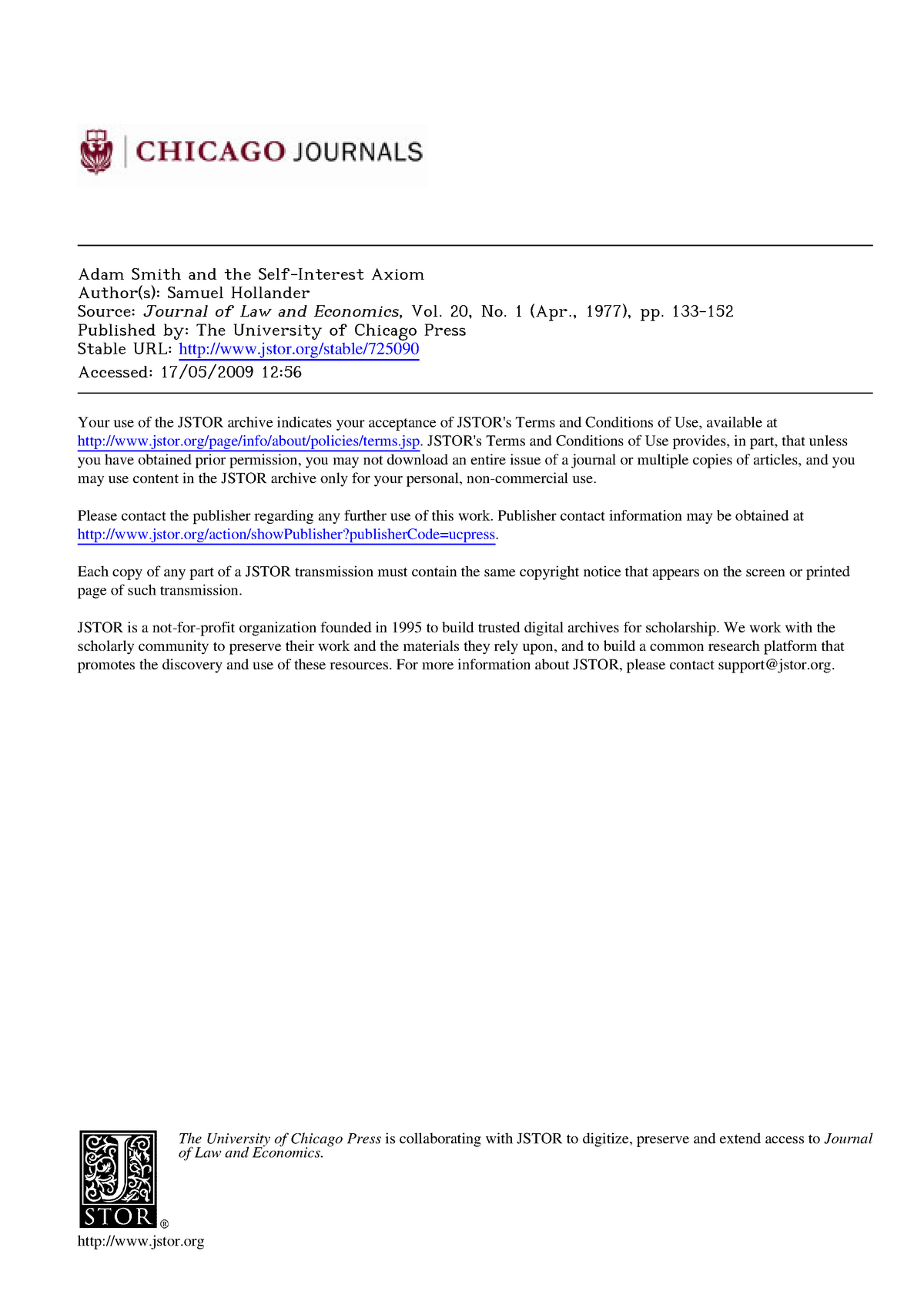 Journal of political economy. International Journal of American Linguistics. Anthony downs an economic Theory of Democracy. Baumol w. j. Entrepreneurship in economic Theory. American economic Review, 1968, Vol. 58,. International Journal of Greek Love.