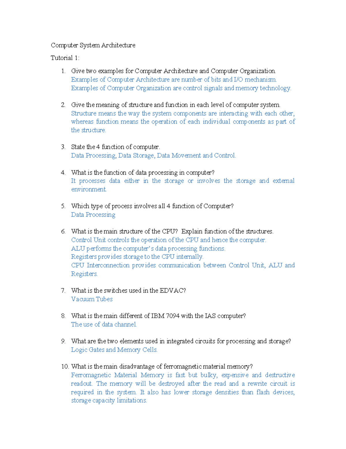 Tutorial 1 - Computer System Architecture Tutorial 1: 1. Give two ...