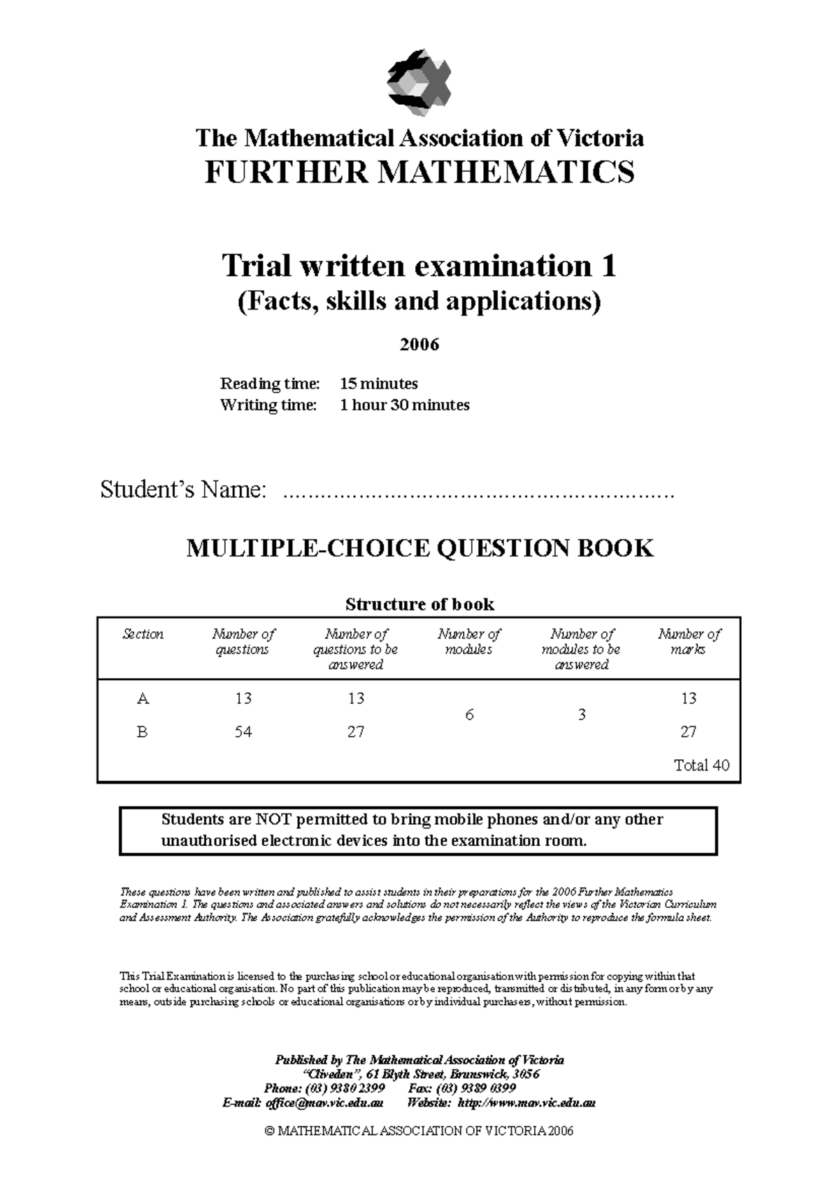 FM Exam 1 v1 Further Maths Exam 1 FURTHER MATHEMATICS Trial written examination 1 (Facts