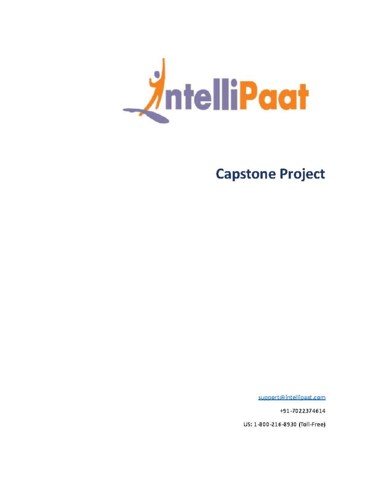 Capstone Project 2 1 Capstone Project supportintellipaat +91 US 1