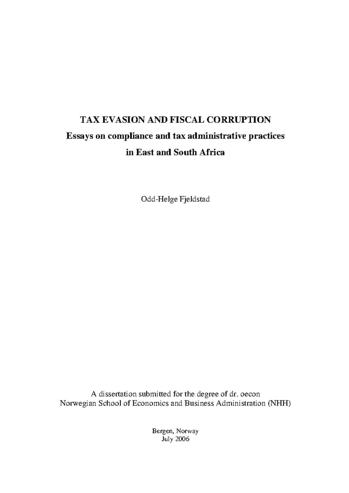 Fjeldstad introduction TAX EVASION AND FISCAL CORRUPTION Essays on compliance and tax Studocu
