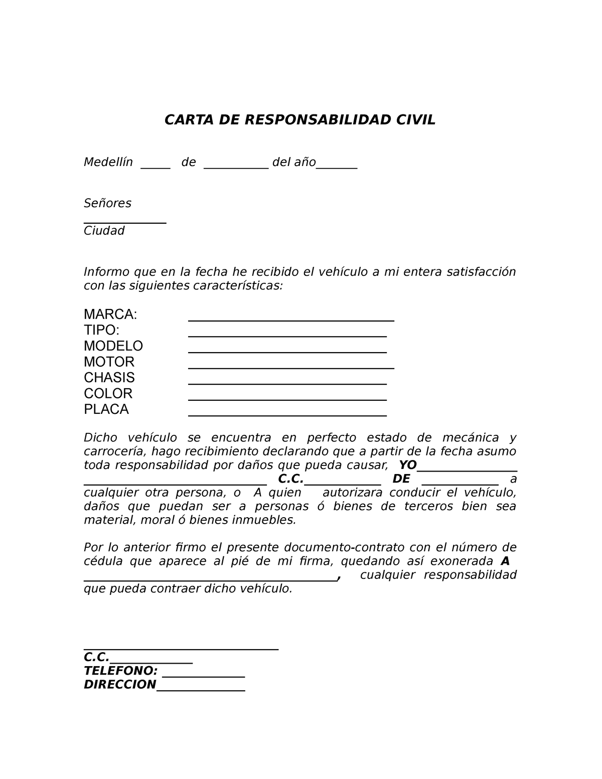 Carta DE Responsabilidad Civil - CARTA DE RESPONSABILIDAD CIVIL Medellín  _____ de ______ del - Studocu