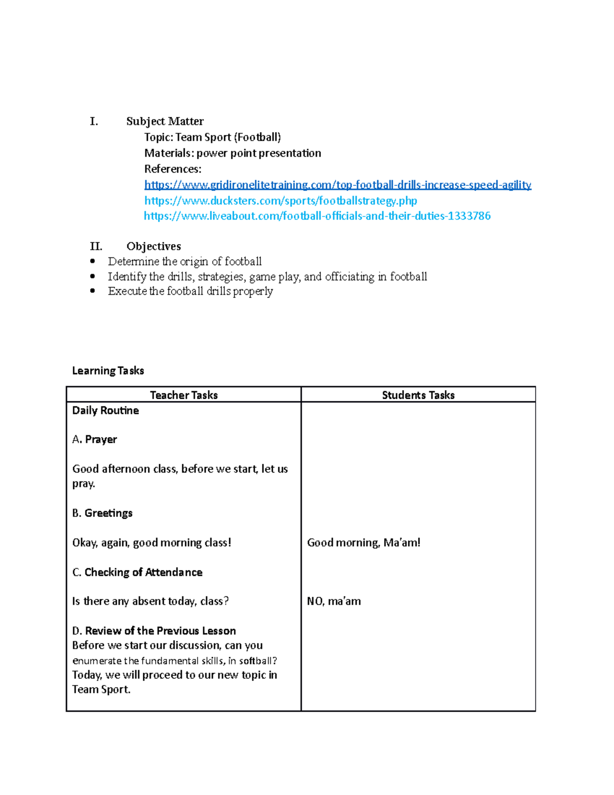 Football - FOTTBALL LESSON PLAN - I. Subject Matter Topic: Team Sport ...