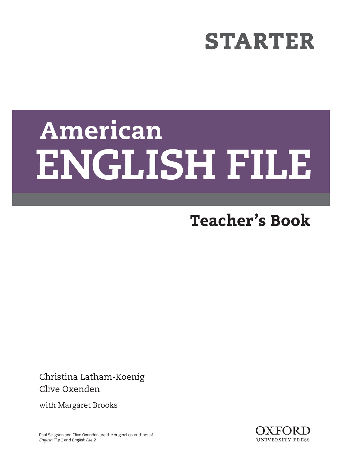 American English File 2e Starter Teachers Book American English File Teachers Book 1 Paul 1382