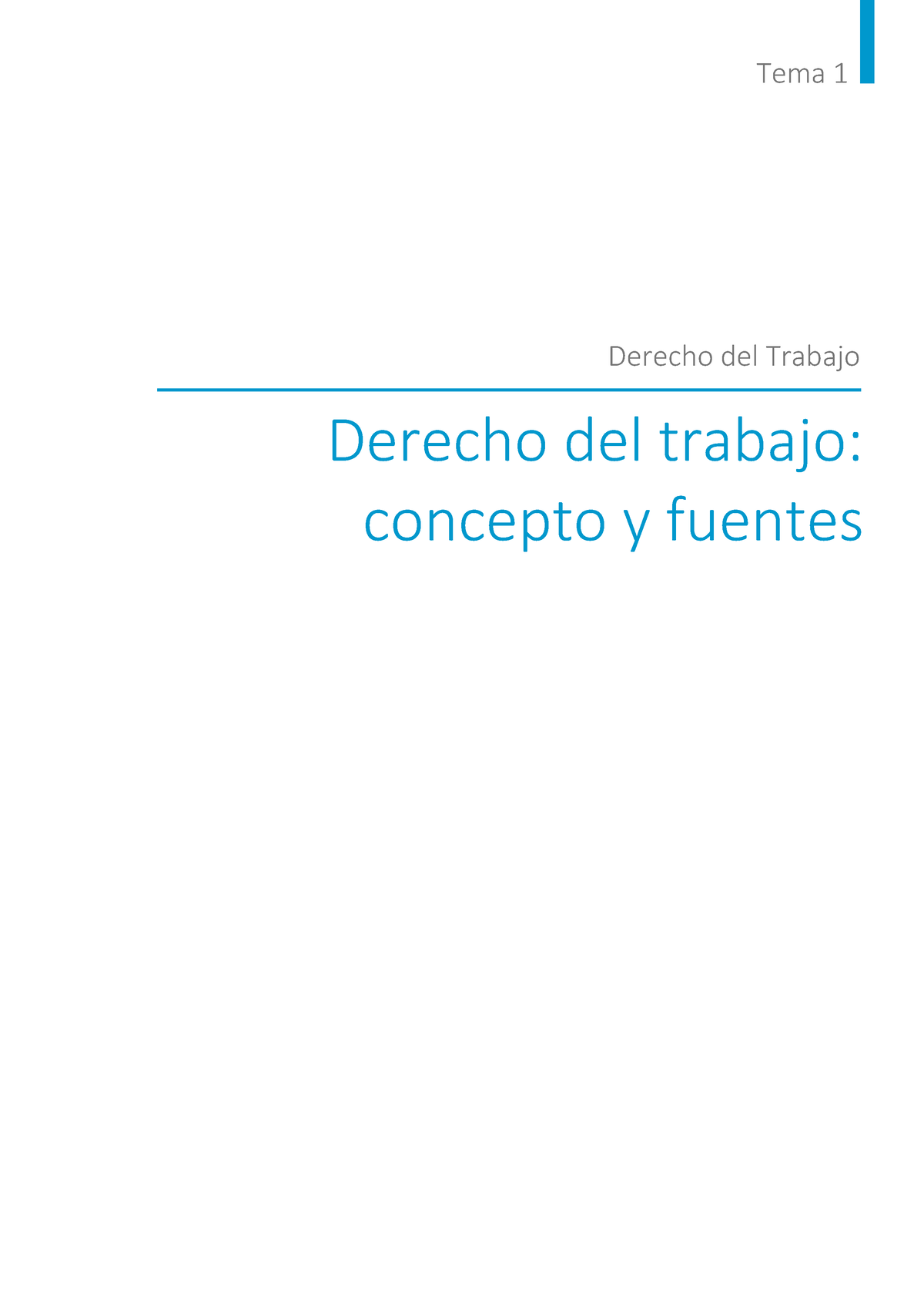 Tema1 - Apuntes - Tema 1 Derecho Del Trabajo: Concepto Y Fuentes ...