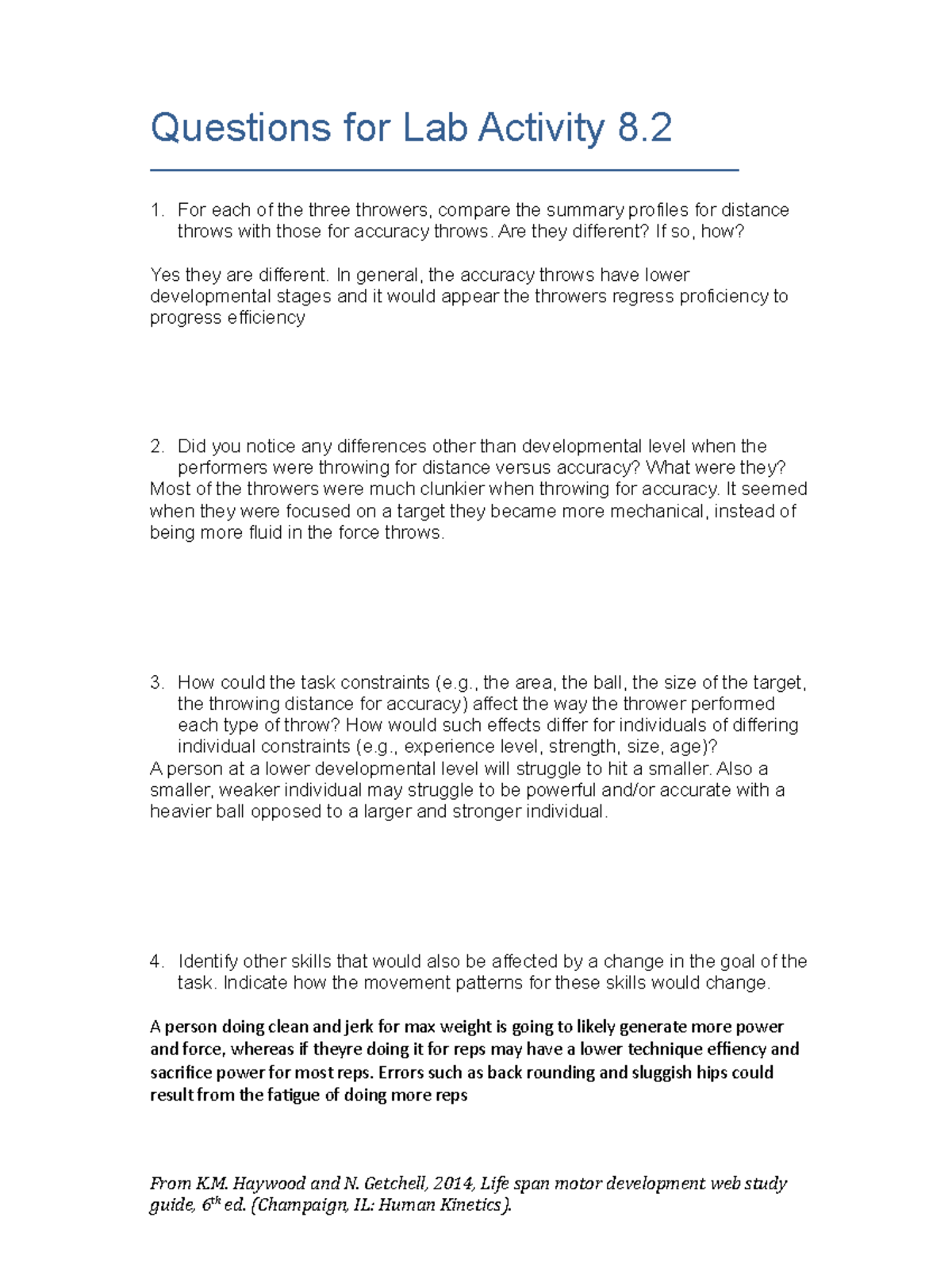 Questions for Lab Activity 8.2 For each of the three throwers