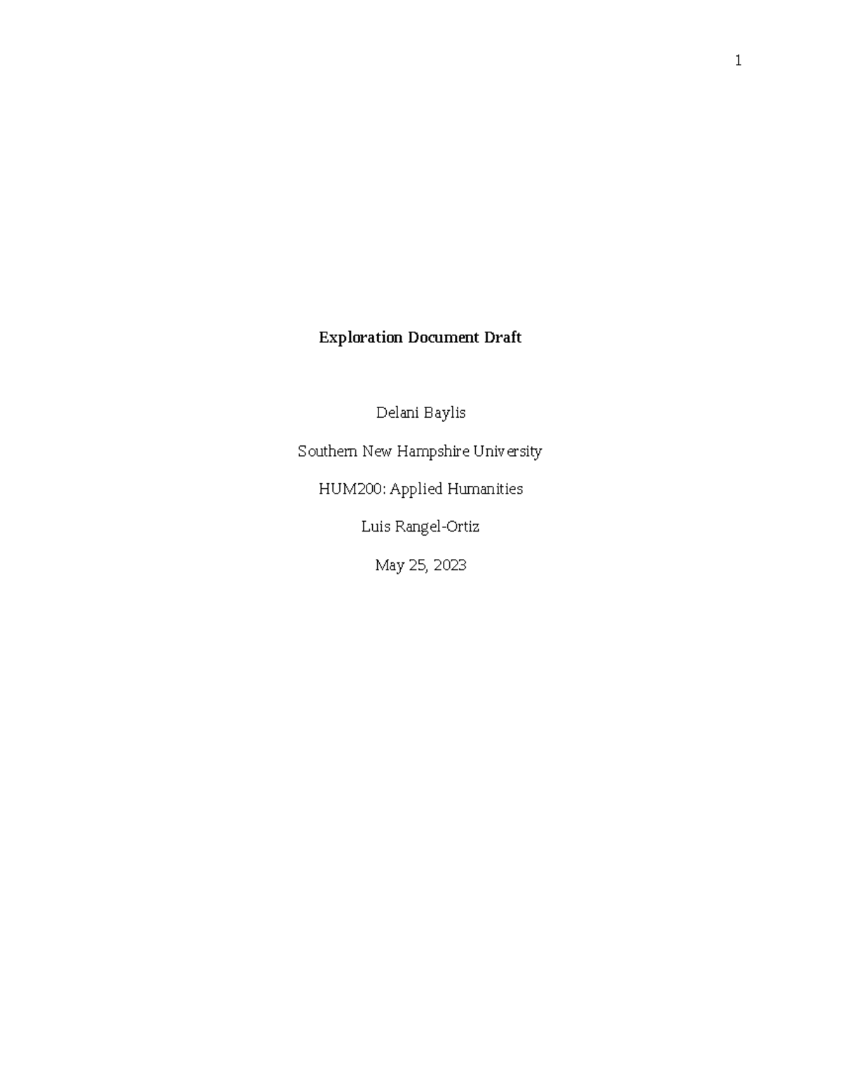 Exploration Document Draft - Exploration Document Draft Delani Baylis ...