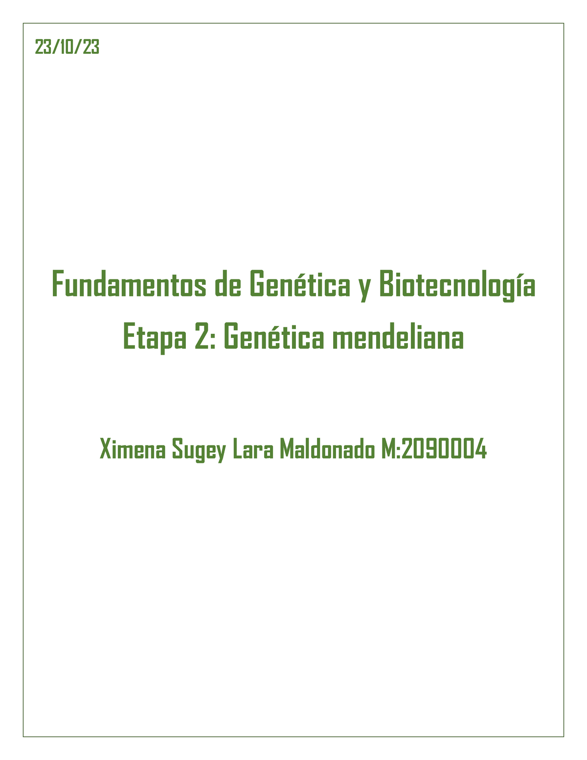 XSLM EV2 FGy B - Tarea - 23/10/ Fundamentos De Genética Y Biotecnología ...