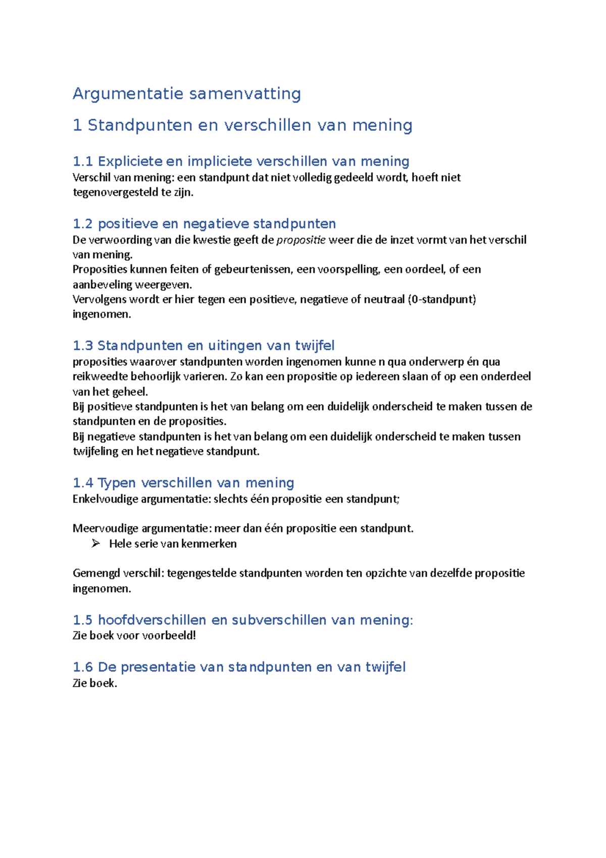 Argumentatie - Samenvatting - Argumentatie Samenvatting 1 Standpunten ...