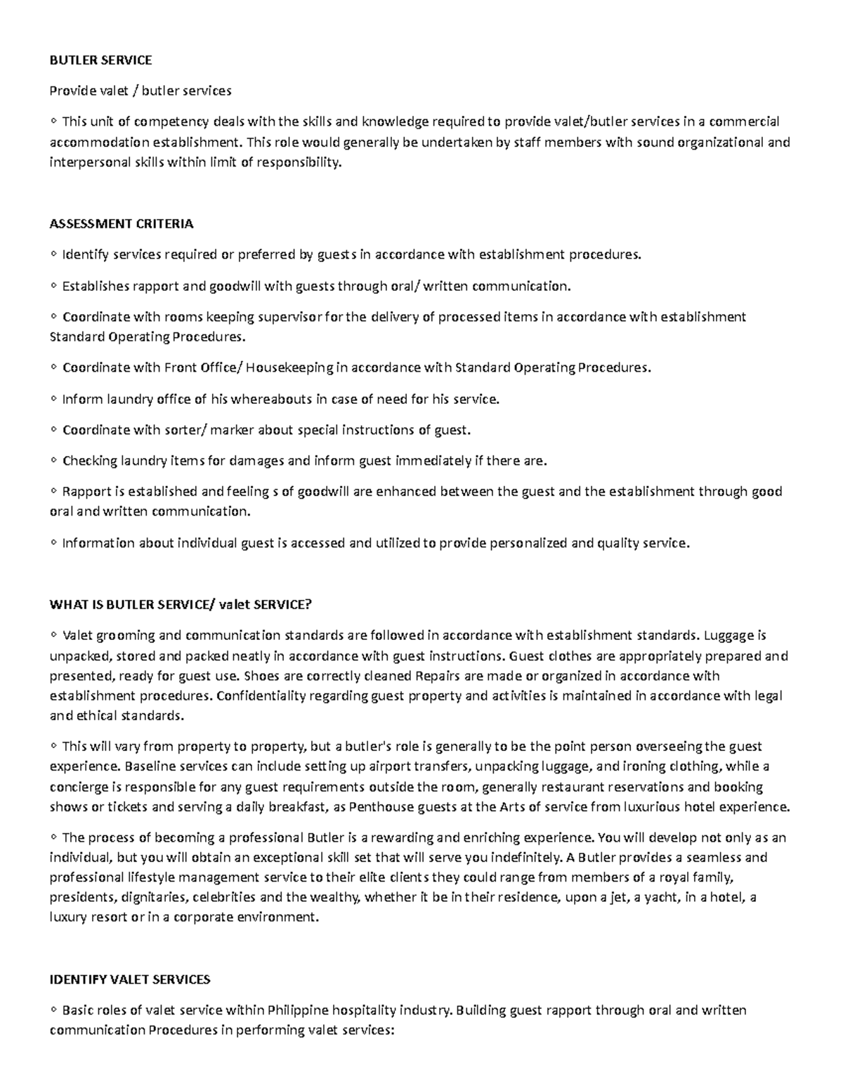 FLGO - NONE - BUTLER SERVICE Provide valet / butler services This unit ...
