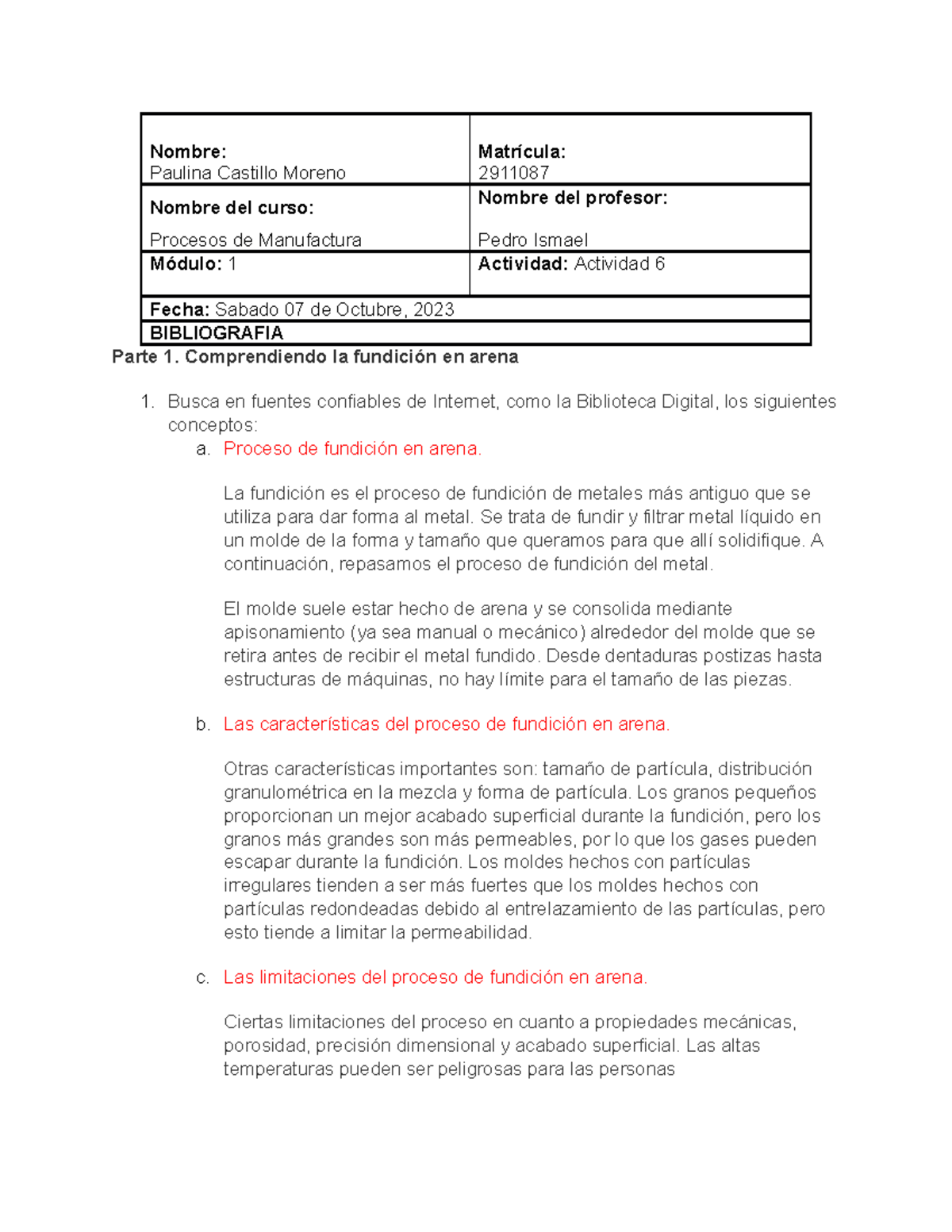 Actividad 6 PM - Nombre: Paulina Castillo Moreno Matrícula: 2911087 ...