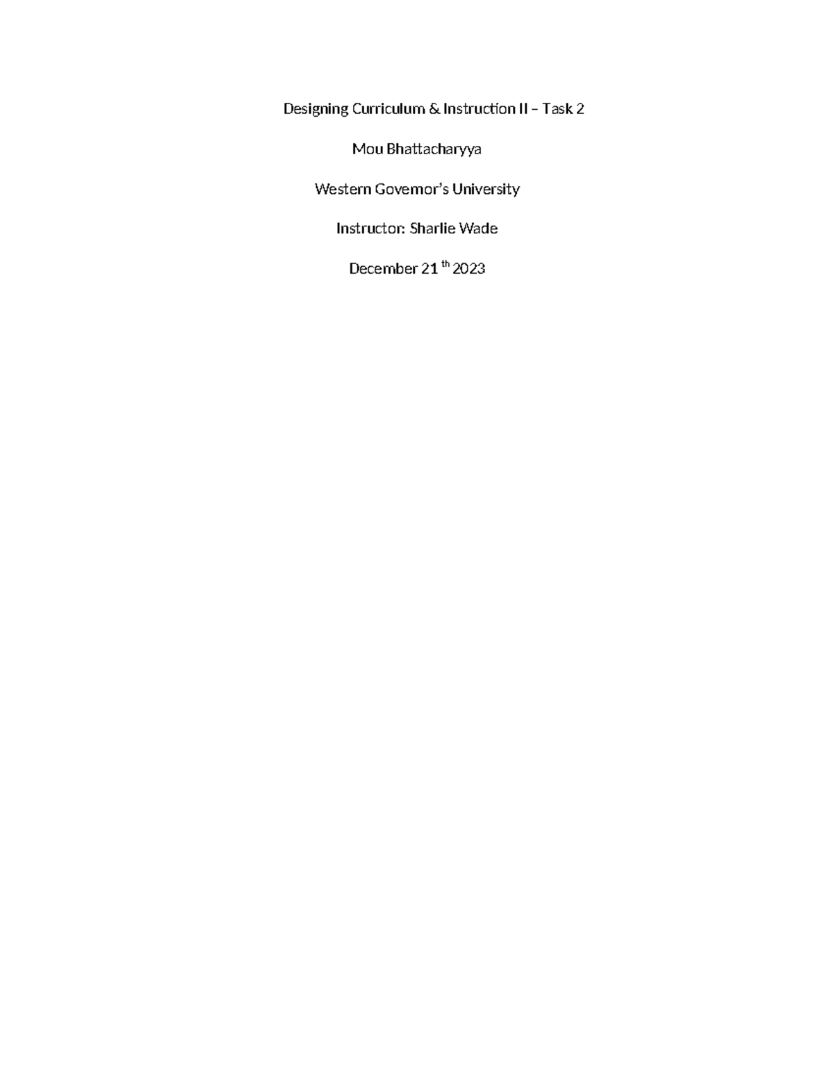 WGU Designing Curriculum Instruction II - D185 Task2 - Designing ...