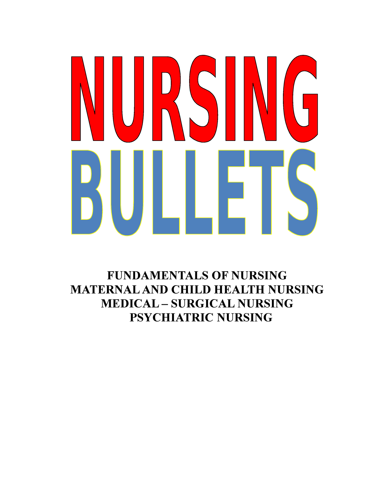 Nursing Bullets - FUNDAMENTALS OF NURSING MATERNAL AND CHILD HEALTH ...