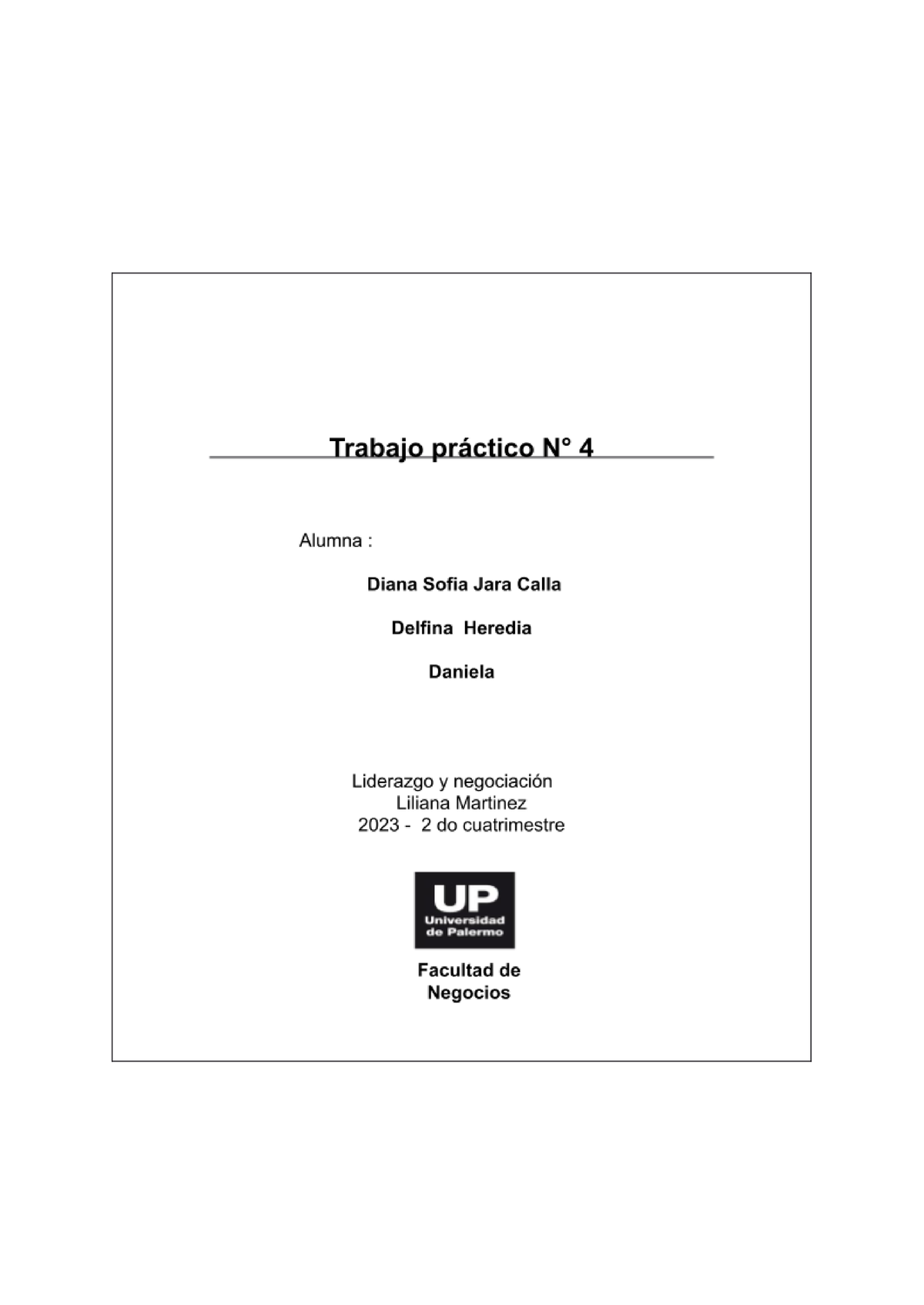 Tp Trabajo Pr Ctico N Tp Trabajo Pr Ctico N Qu Tienen En Com N Estos L Deres Lo Que