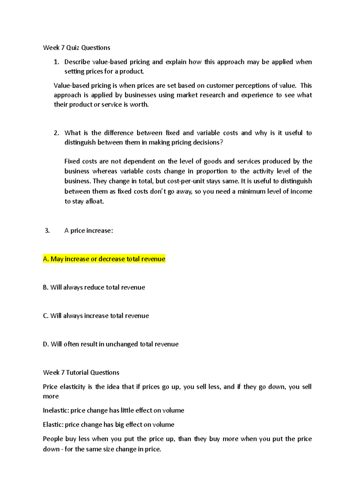 Week 7 Quiz Questions - Week 7 Quiz Questions Describe value-based ...