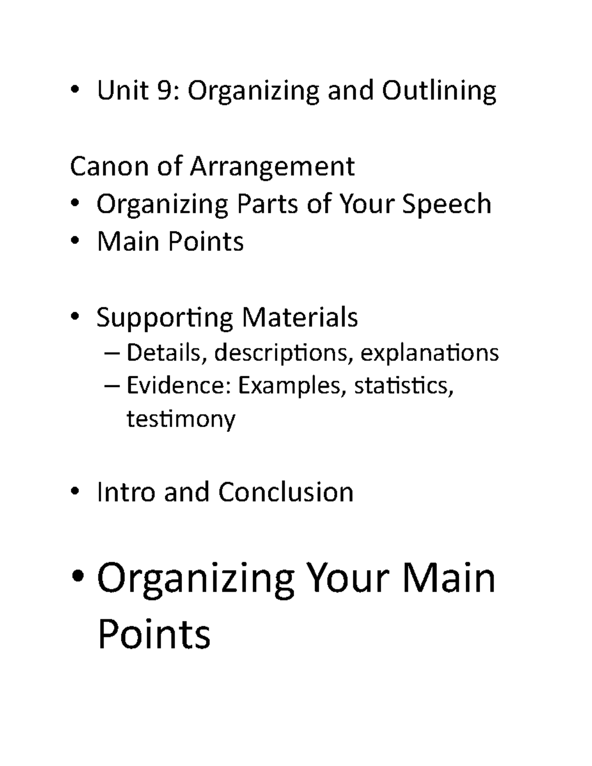 Unit 9 - lecture notes - Unit 9: Organizing and Outlining Canon of ...