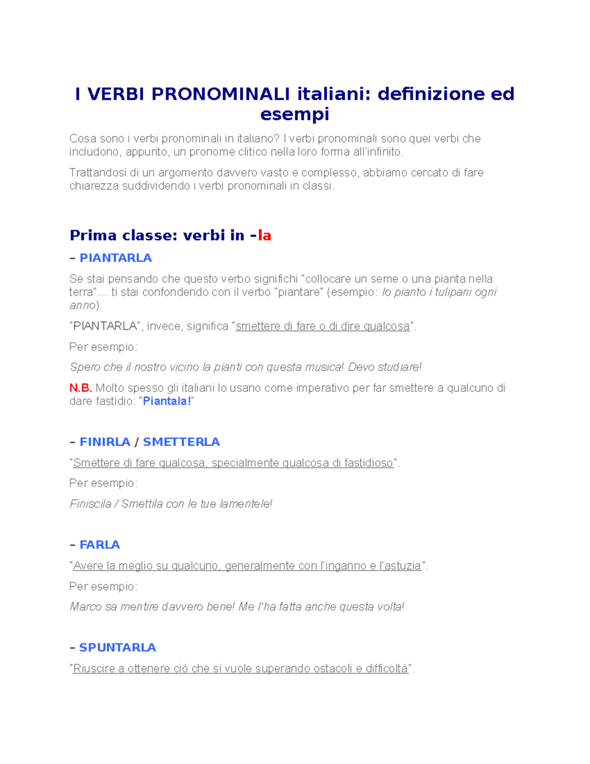 I Verbi Pronominali italiani I VERBI PRONOMINALI italiani definizione ed esempi Cosa sono i I Verbi Pronominali italiani I VERBI PRONOMINALI italiani definizione ed esempi Cosa sono i