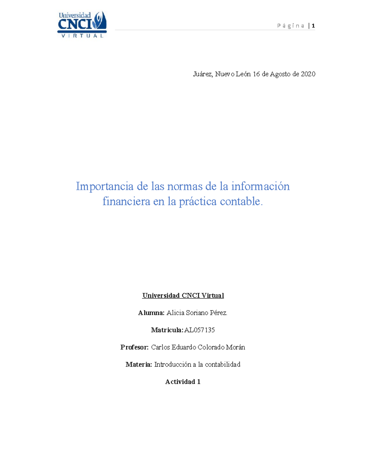 Actividad 1 Importancia de las normas de la información financiera en ...