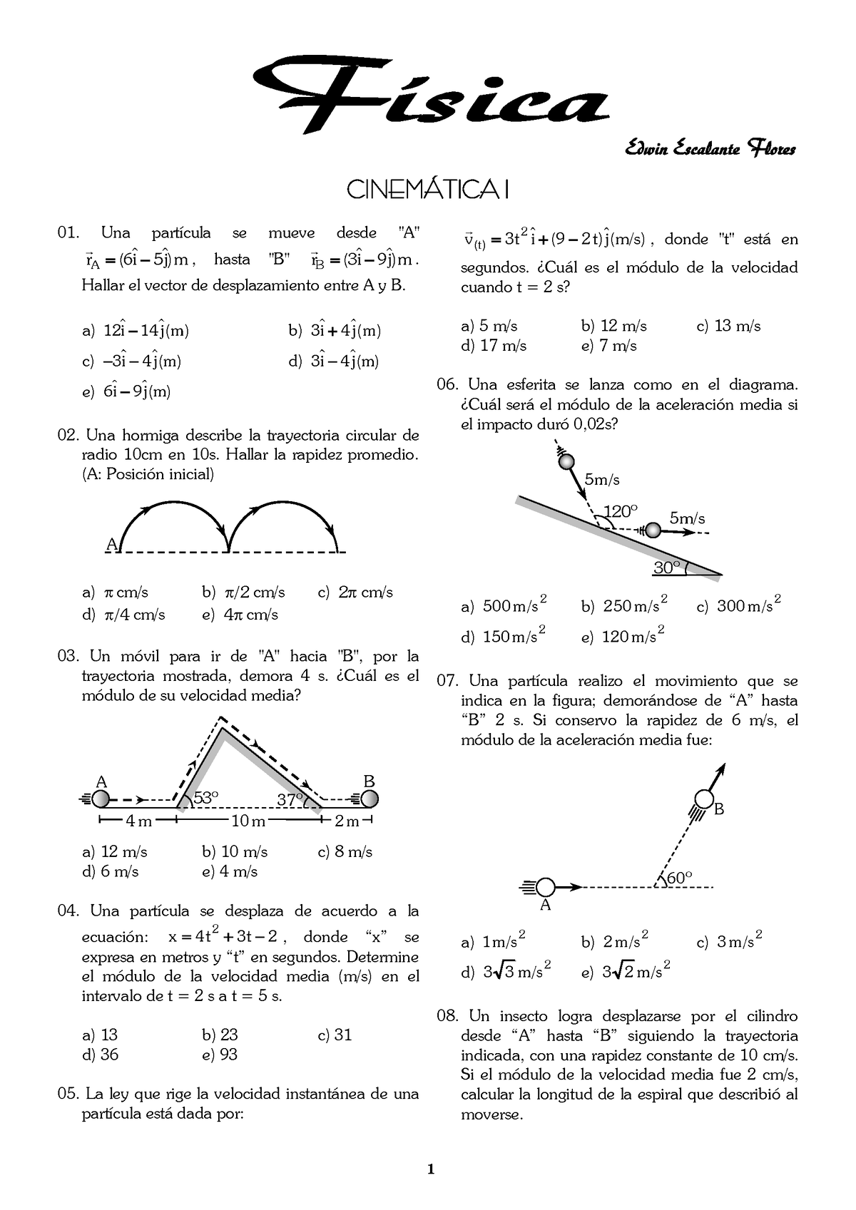 05. Cinematica I - Sdad - CINEM¡TICA I Una PartÌcula Se Mueve Desde "A ...