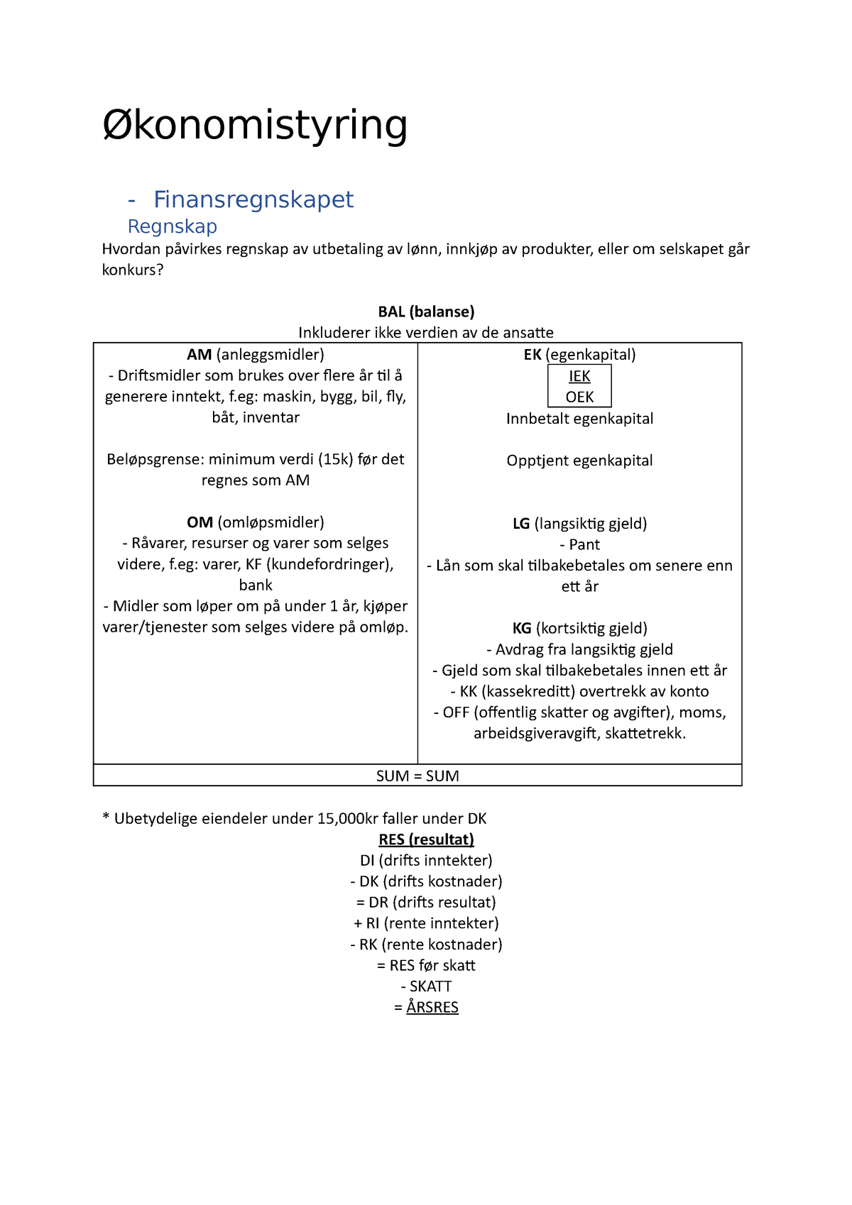 Notater Forelesning - Økonomistyring Finansregnskapet Regnskap Hvordan ...