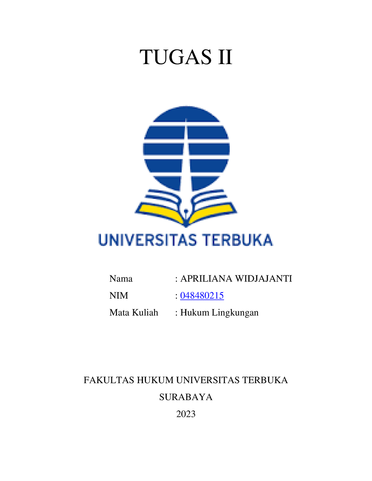 Tugas II Hukum Lingkungan Apriliana Widjajanti - TUGAS II Nama ...