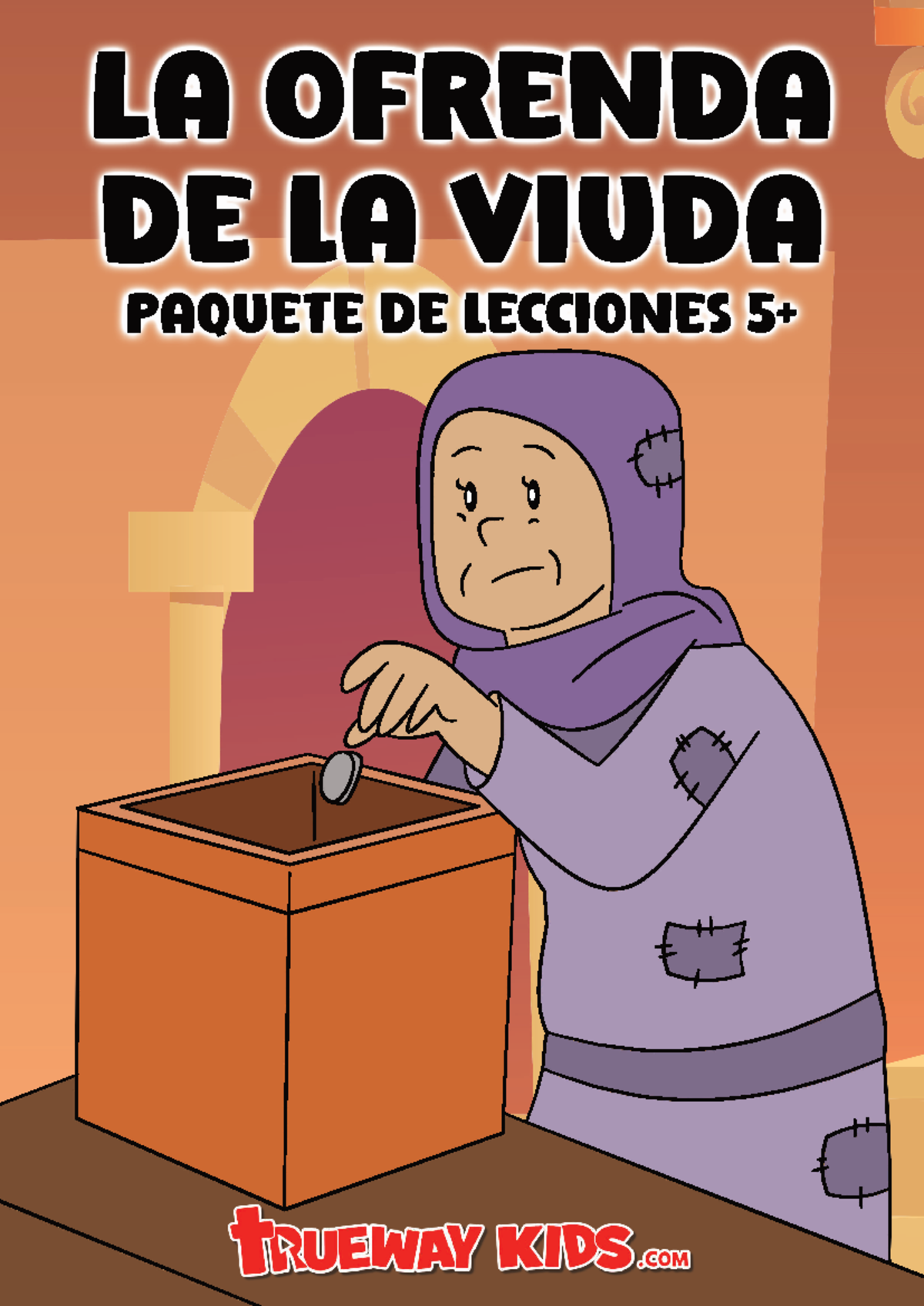 La Viuda y su Ofrenda - Paquete de lecciones 5+ La Ofrenda de la Viuda ...