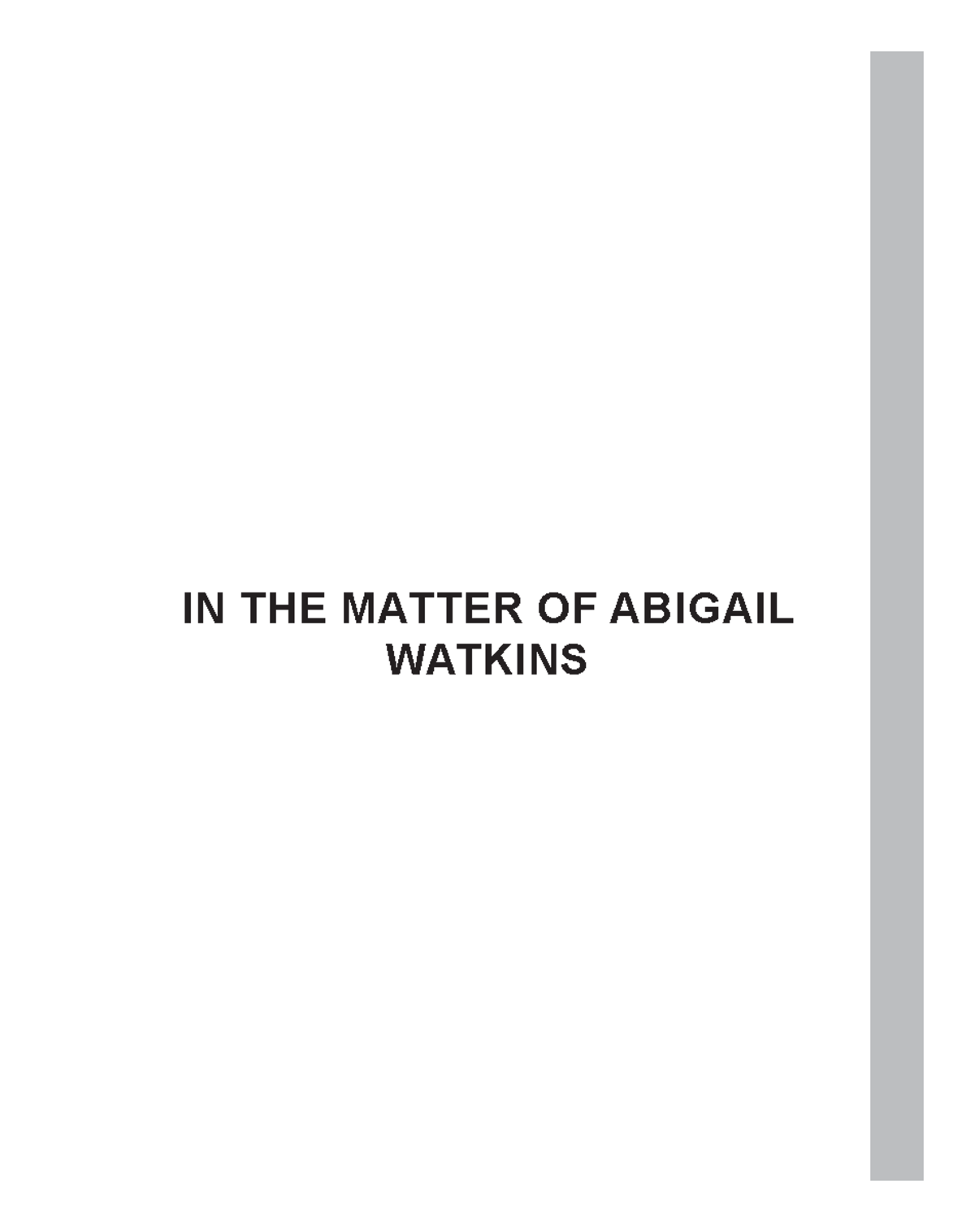 CPT 14 In the Matter of Abigail Watkins - IN THE MATTER OF ABIGAIL ...