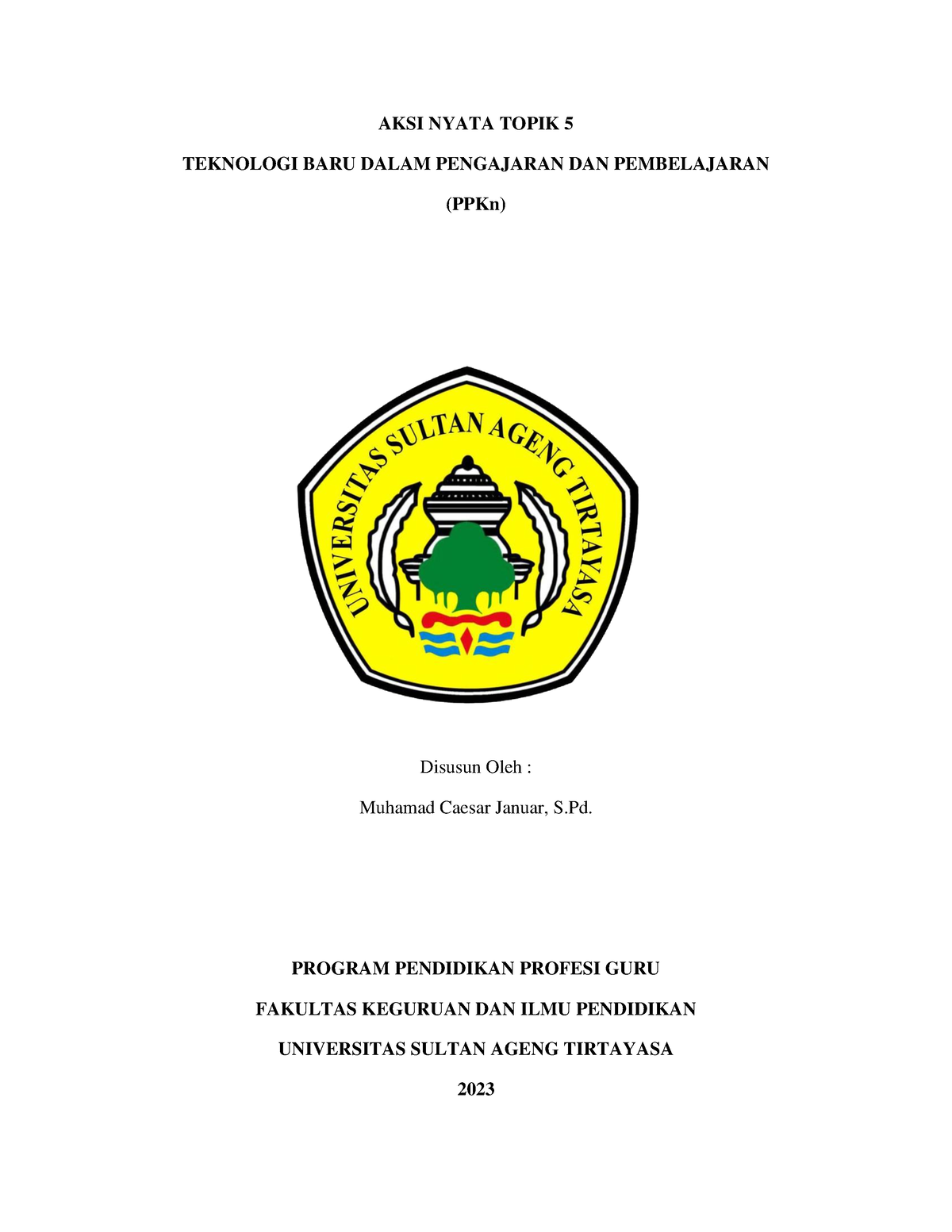 AKSI Nyata Topik 5 - AKSI NYATA TOPIK 5 TEKNOLOGI BARU DALAM PENGAJARAN ...