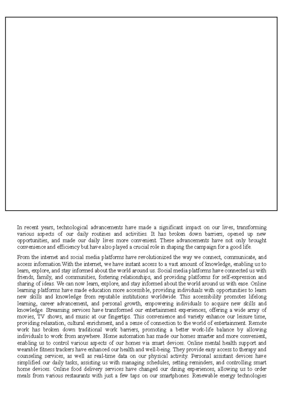 STS Explanation - The Good life - In recent years, technological ...