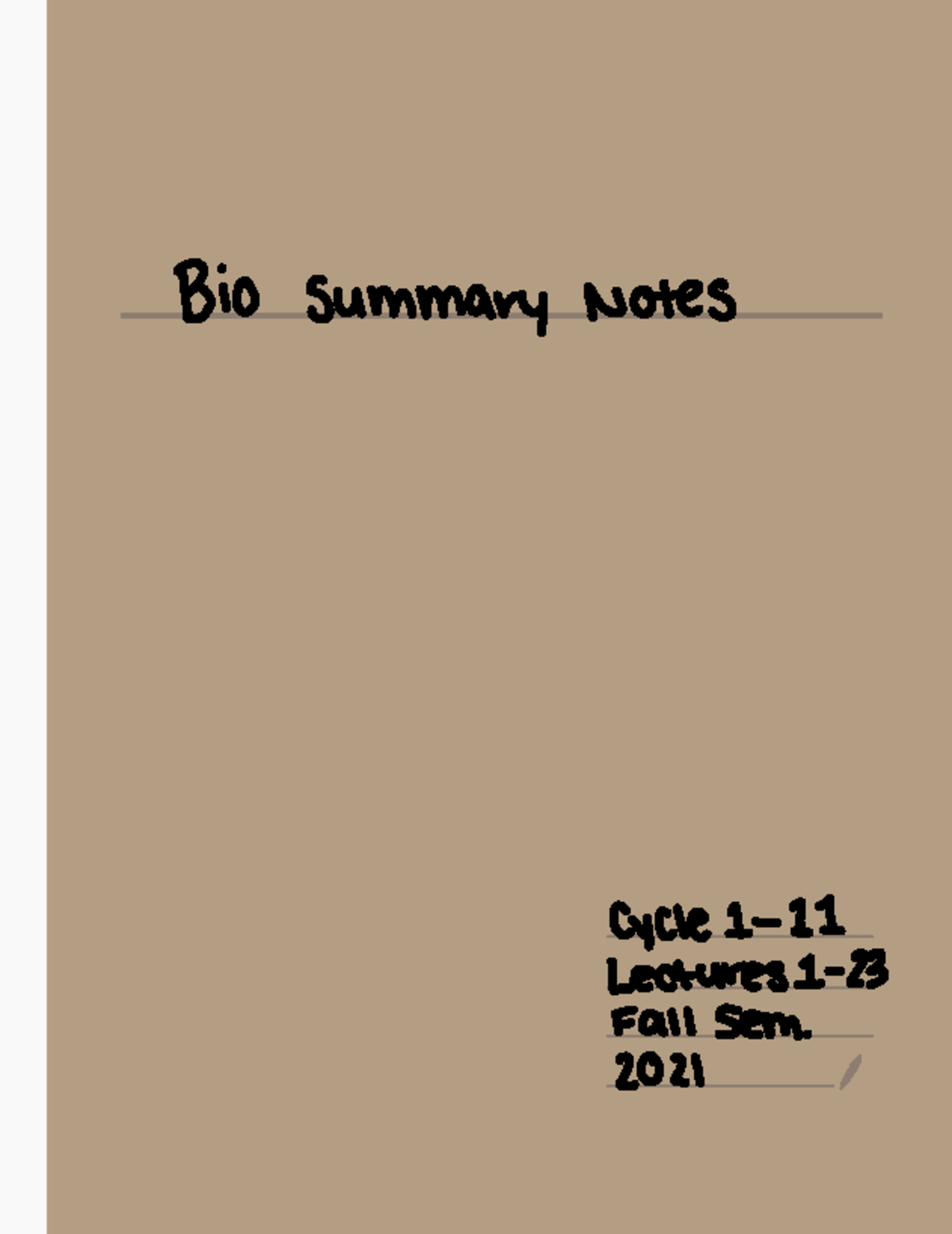 Bio summary - Bio summary Notes cycle 1- 11 Lectures 1- Fall Sem . 2021 ...